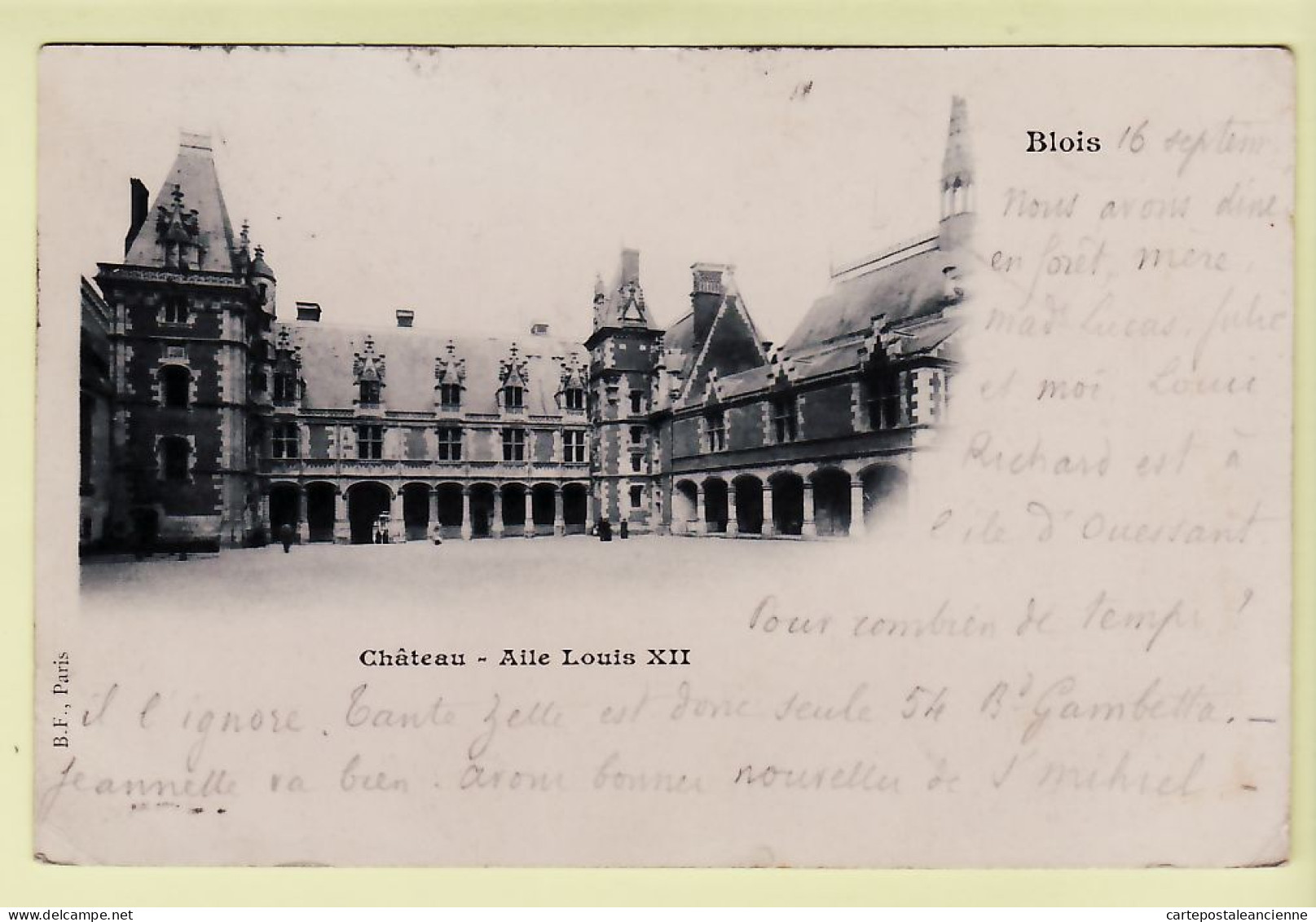 31008 / ⭐ BLOIS Loir-et-Cher Chateau Aile LOUIS XII  Postée Le 16.09.1900 à PORTEVIN Villa Idem Malo Bains -B.F. - Blois