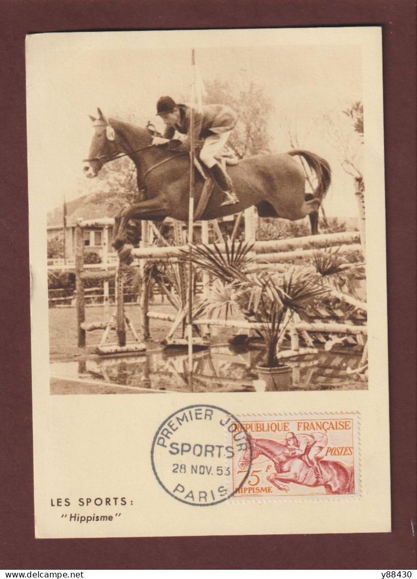 965 De 1953 - Carte 1er Jour à PARIS Le  28/11/1953 - SPORT - JEUX OLYMPIQUE D'HELSINKI - HIPPISME - 2 Scan - 1950-1959