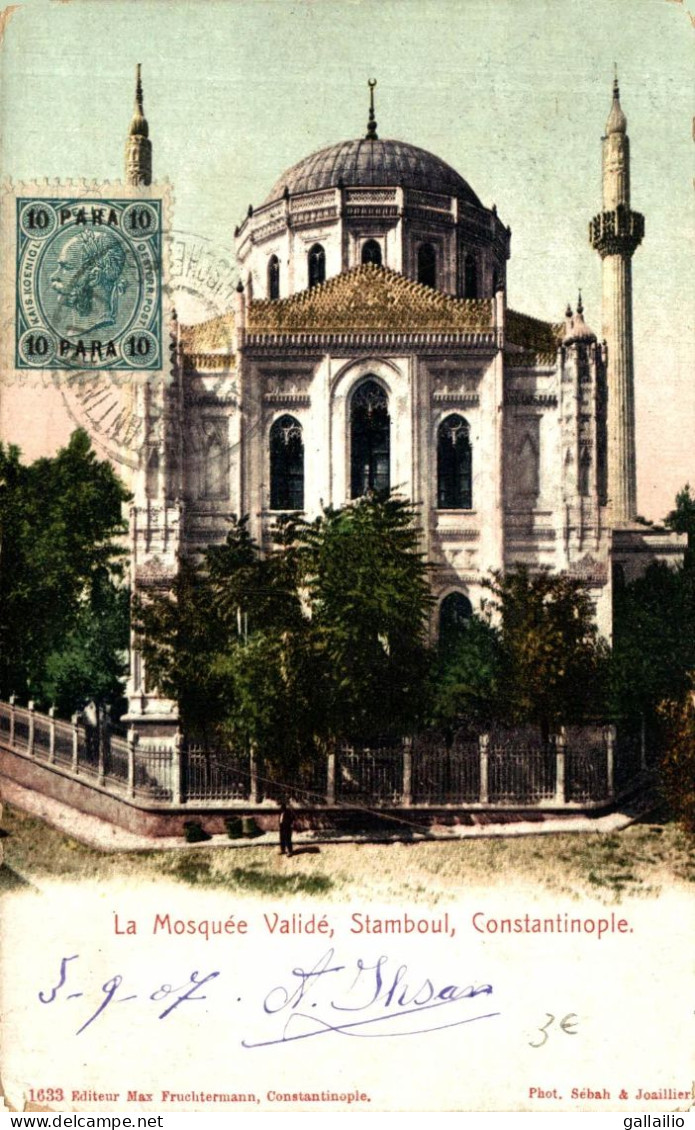 LA MOSQUEE VALIDE STAMBOUL CONSTANTINOPLE - Türkei