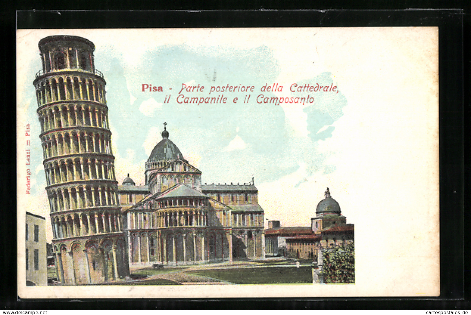 AK Pisa, La Torre Pendente, Der Schiefe Turm Von Pisa, Cattedrale  - Sonstige & Ohne Zuordnung