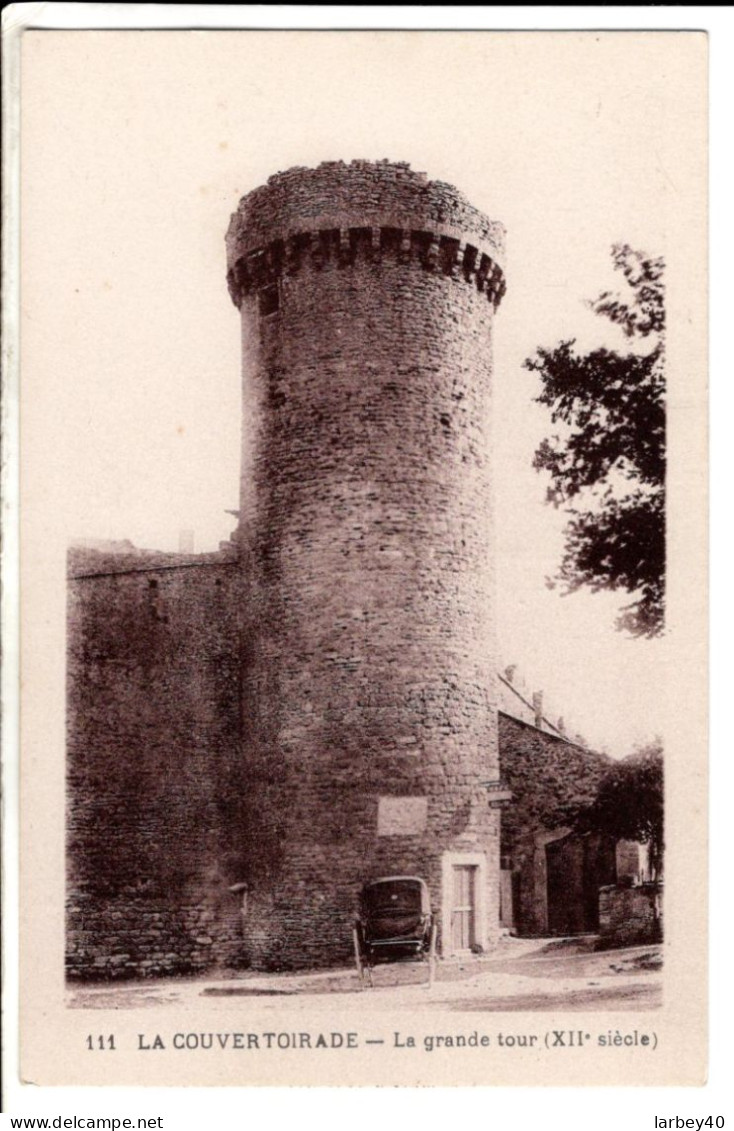 12 -  La Couvertoirade - La Grande Tour - Cartes Postales Ancienne - Autres & Non Classés