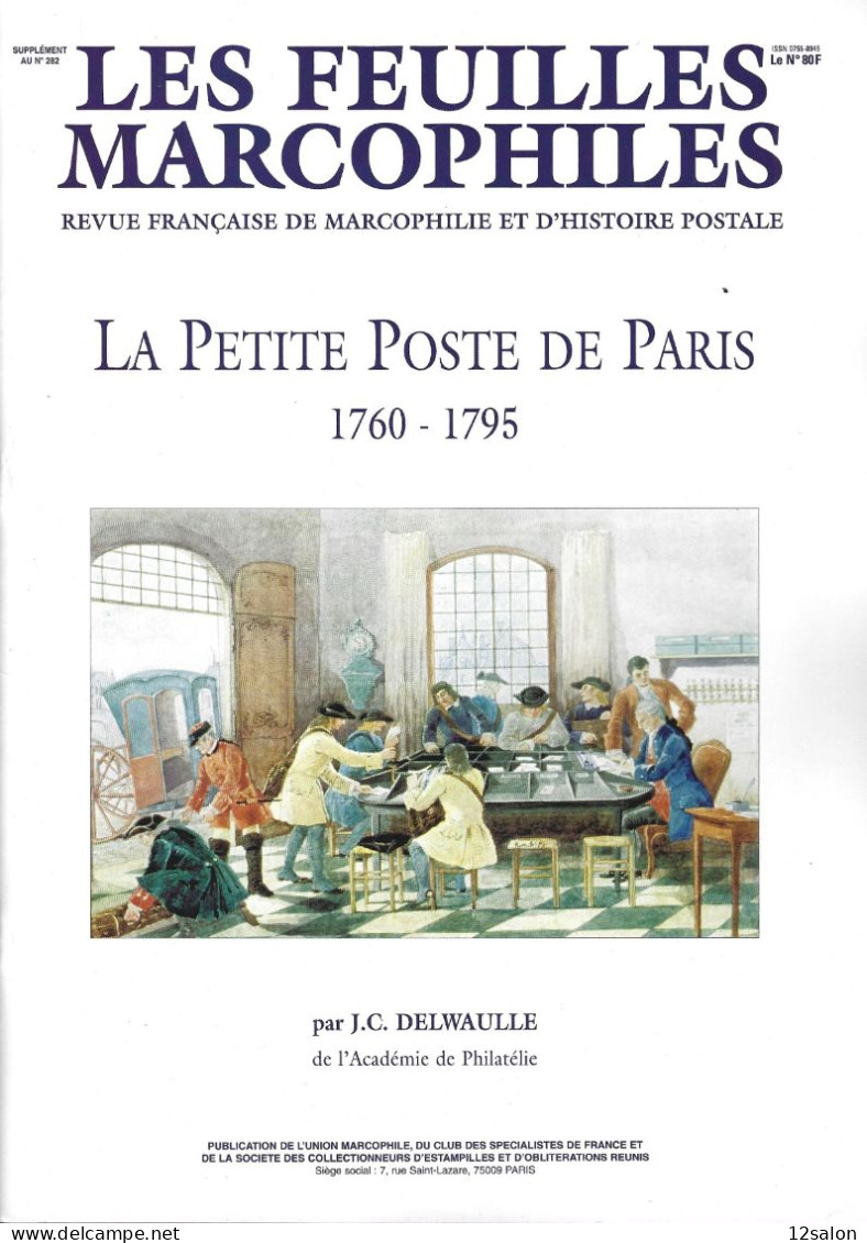 FEUILLES MARCOPHILES SUPPLEMENT 282 La Petite Poste De Paris 1760 1795 - Francés