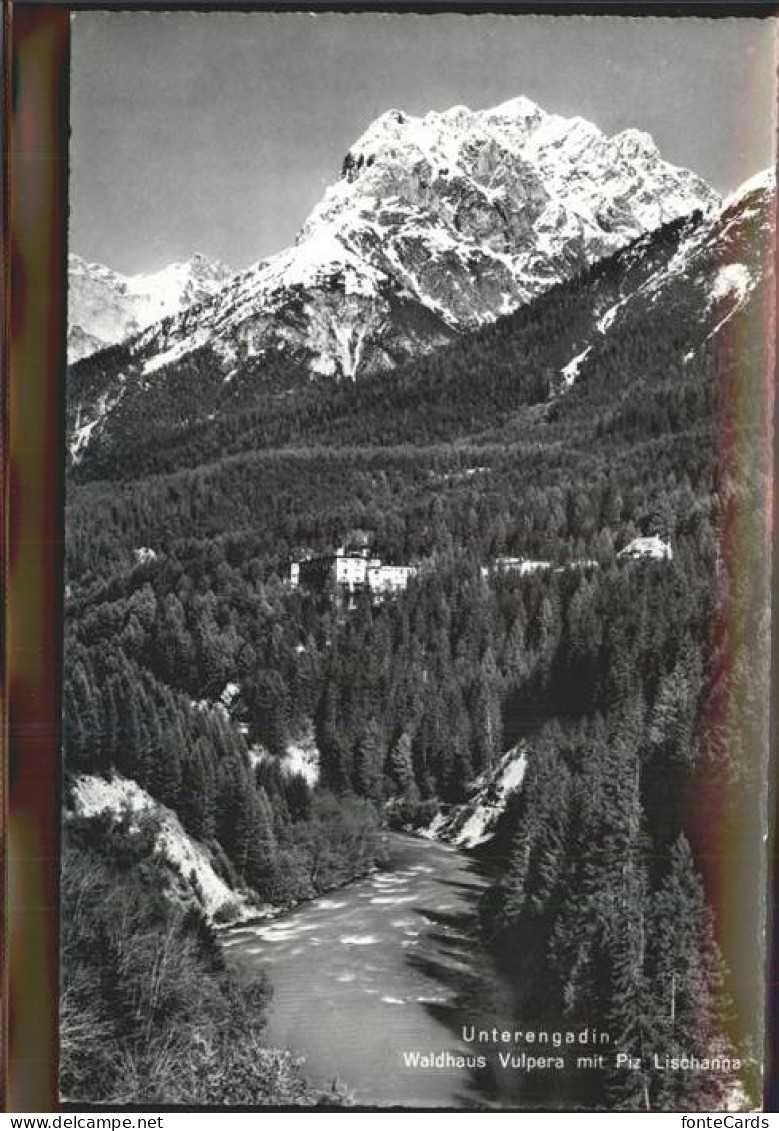 11306425 Vulpera Waldhaus Vulpera Mit Piz Lischanna Unterengadin Graubuenden Vul - Andere & Zonder Classificatie