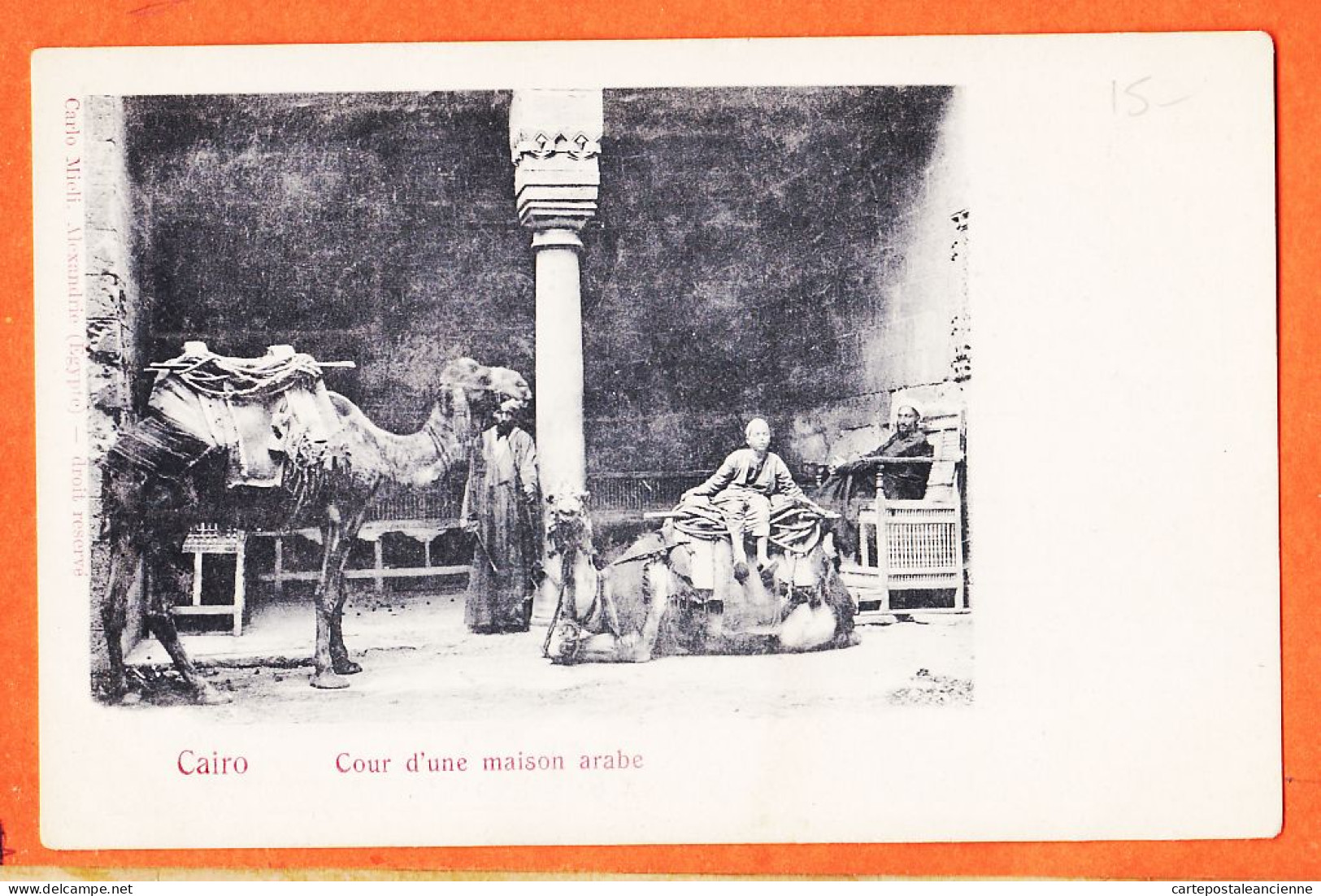 31623 / (•◡•) ♥️ CAIRO Egypte Cour D'une Maison Arabe  2 Dromadaires 1900s ◉ Carlo MIELI Alexandrie LE CAIRE Egypt - Caïro