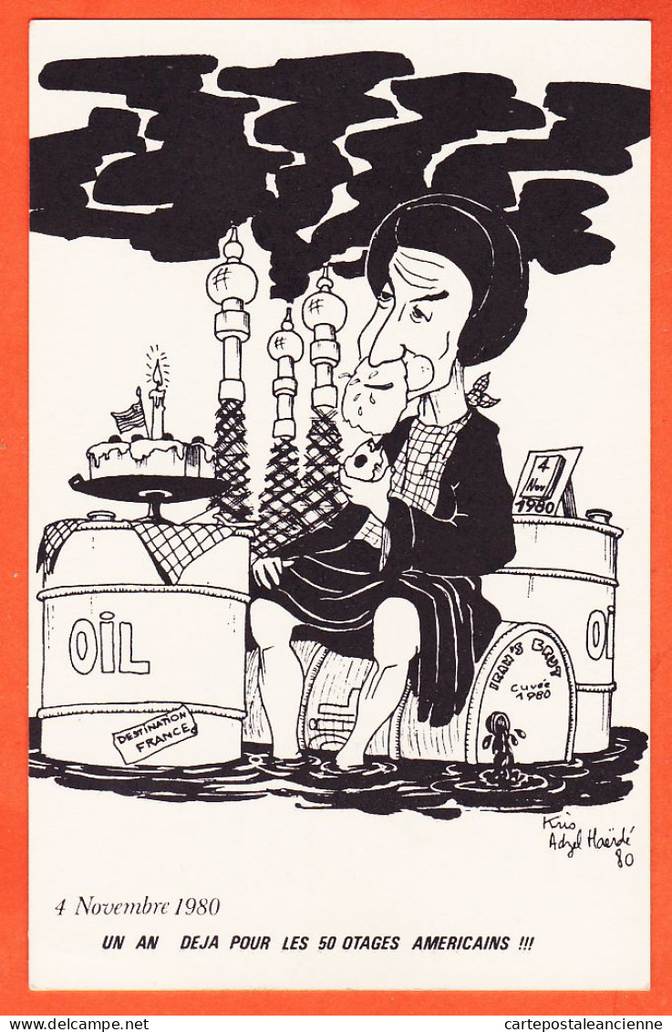 31660 / ⭐ ◉ Ambassade TEHERAN Guide Revolution KHOMEINI 1 An Déjà 50 Otages Americains 4 Novembre 1980 Kris ADZEL HAËRDE - Satiriques
