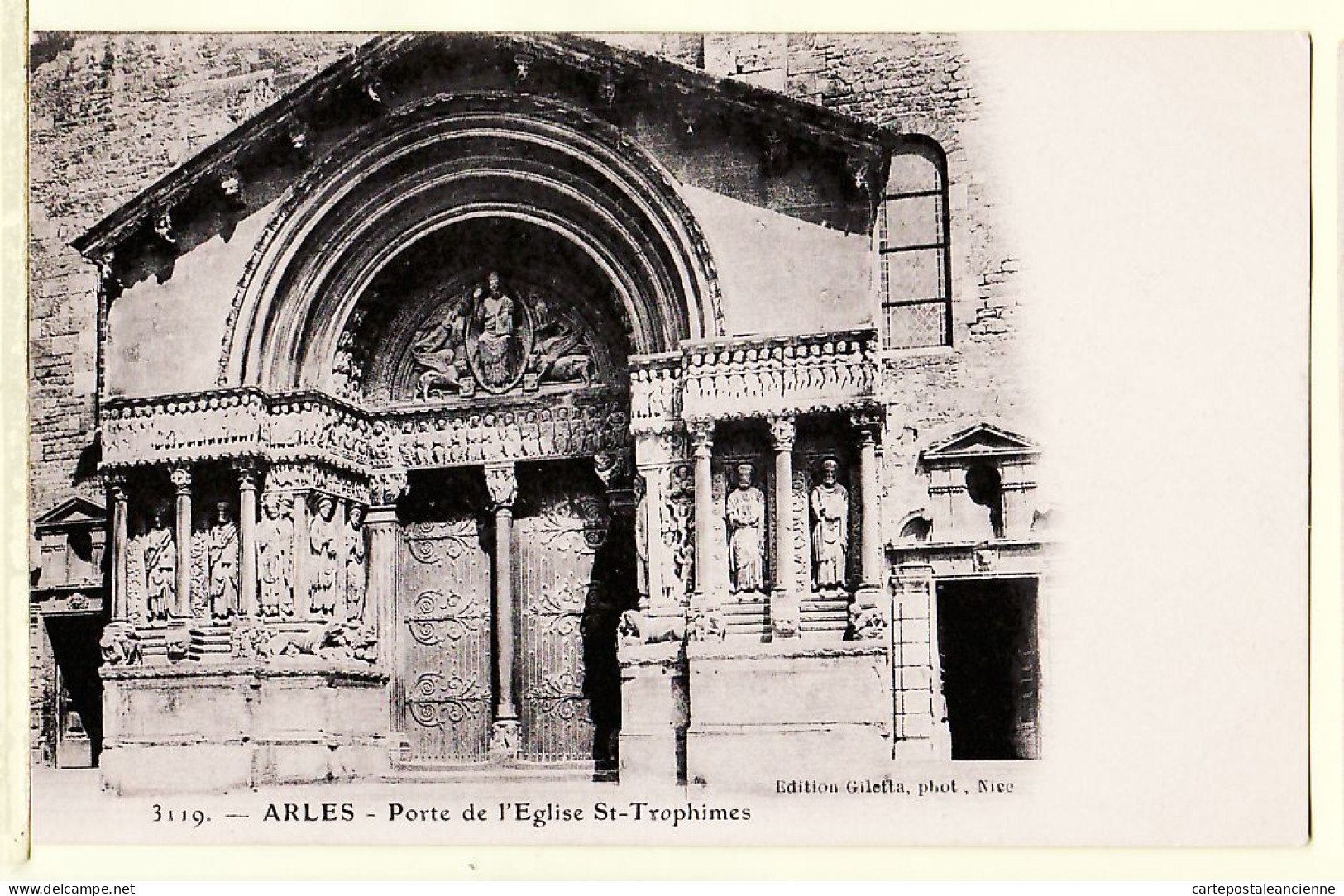 31718 / ARLES En Provence (13) Porte Cathédrale Ste SAINTE-TROPHIME Trophine Trophimes 1900s GILETTA 3119 - Arles