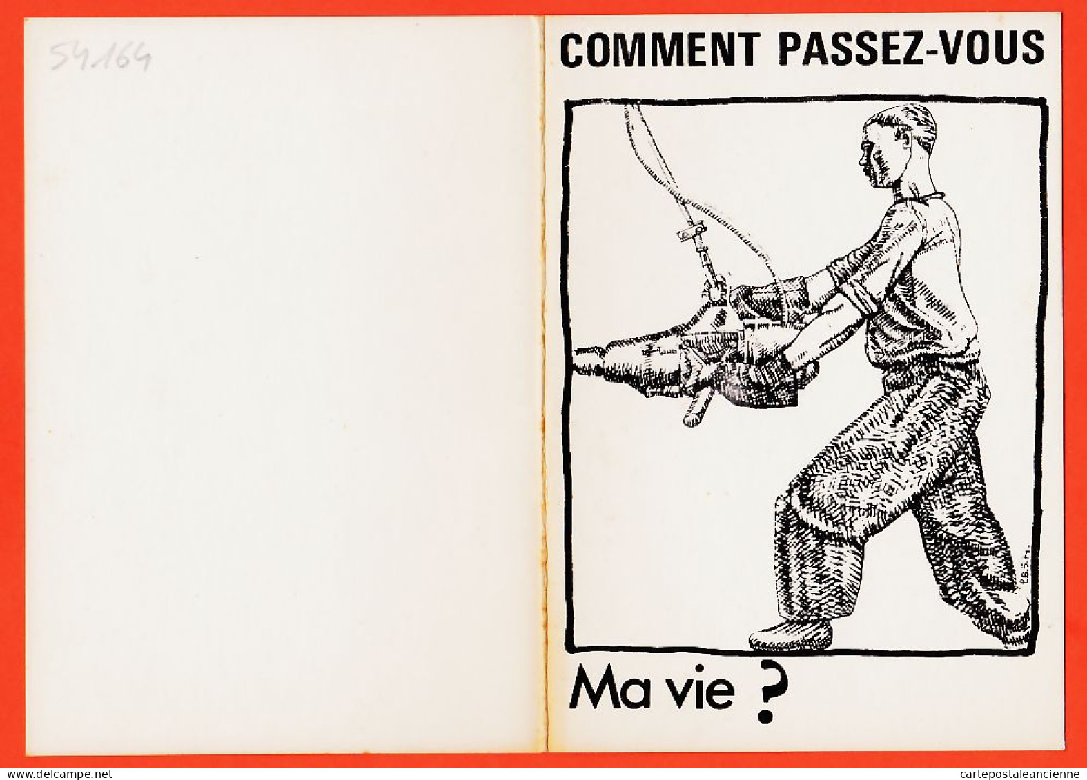 31657 / ⭐ ◉ Rare Satire Politique Travail à Chaine COMMENT PASSEZ-VOUS MA VIE ? Dessin P.B. 1974 Satire Double Carte  - Satirisch