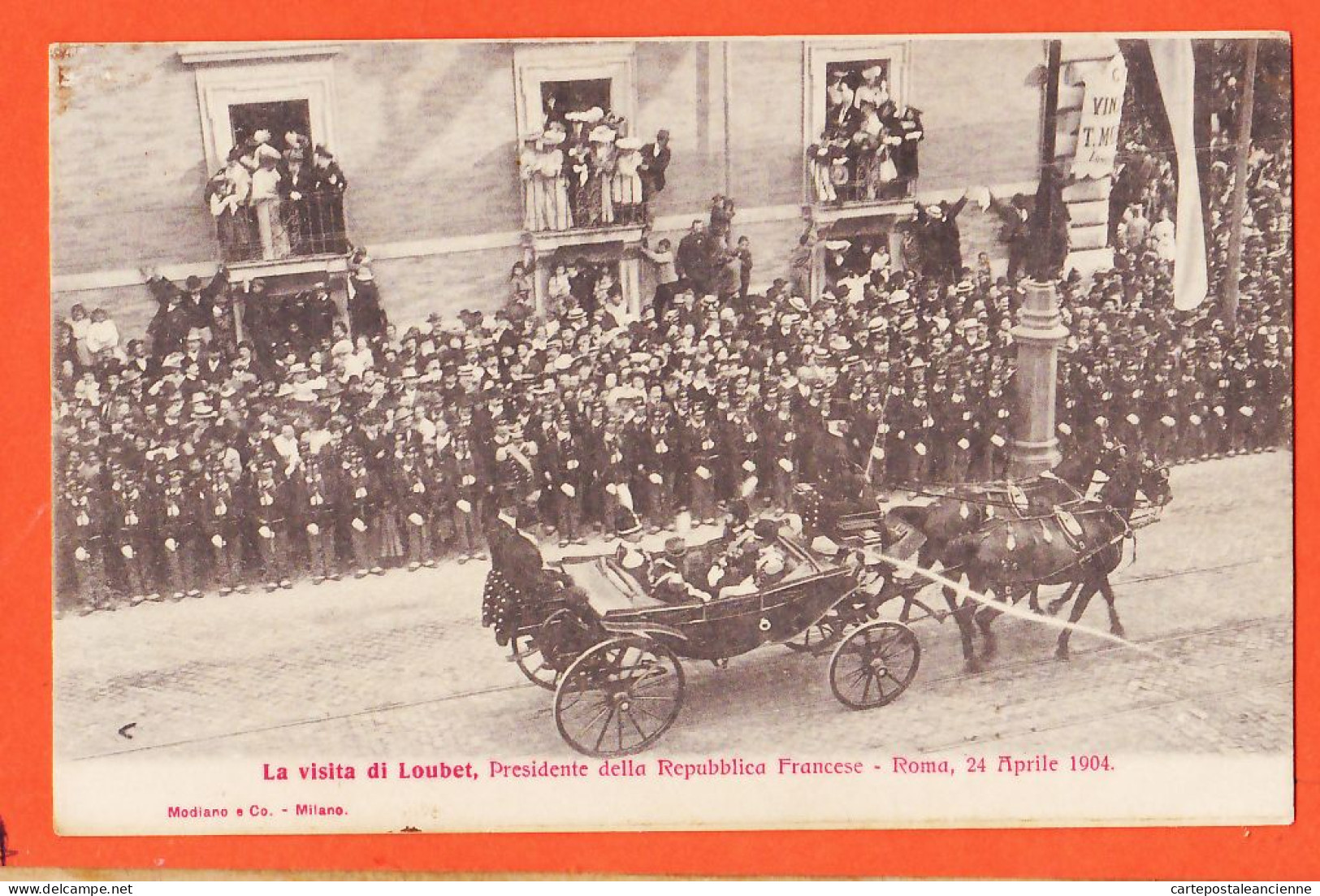 31537 / (•◡•) ROMA 24 Aprile 1904 Visita Di Emile LOUBET Presidente Repubblica Francese  Calèche Présidentiel MODIANO - Autres & Non Classés