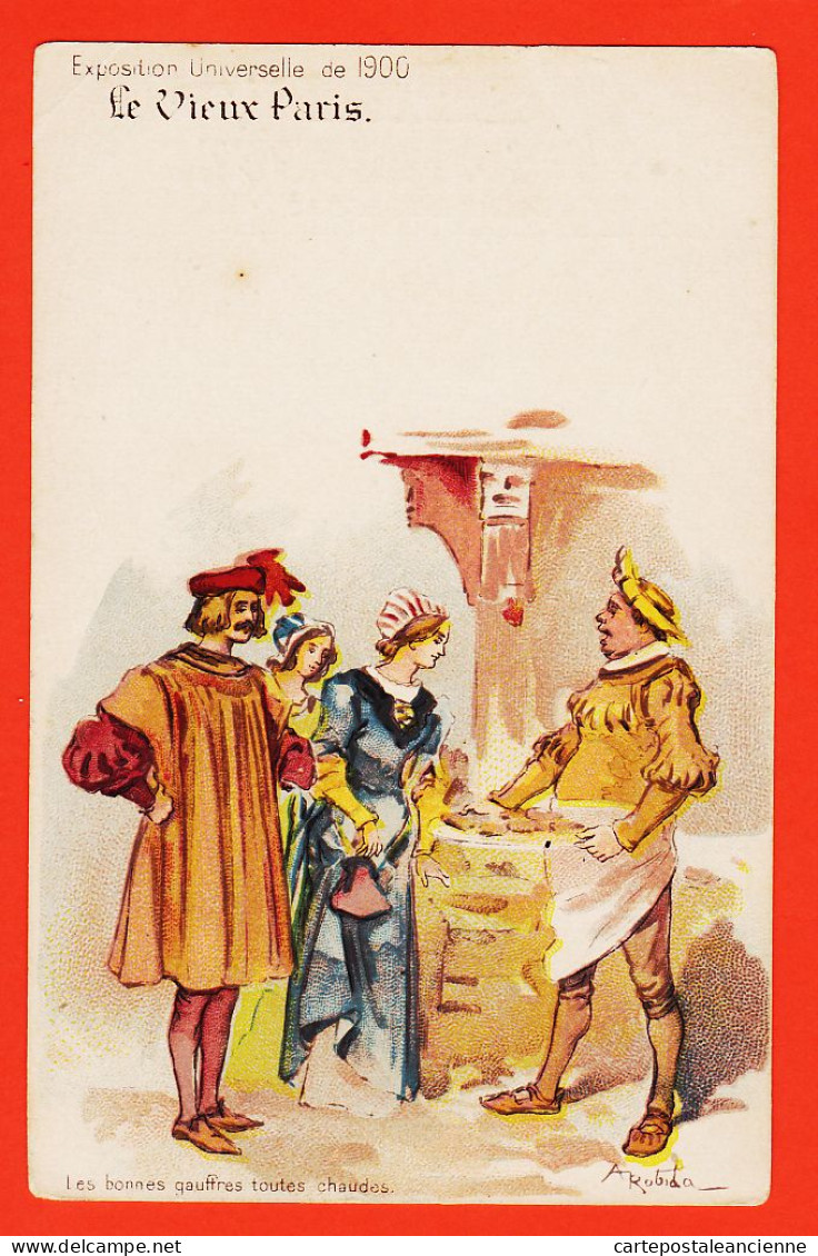 31586 / BORDEAUX Maison Modèle VIEUX PARIS Exposition Universelle 1900 Cppub BONNES GAUFFRES TOUTES CHAUDES Par ROBIDA - Expositions