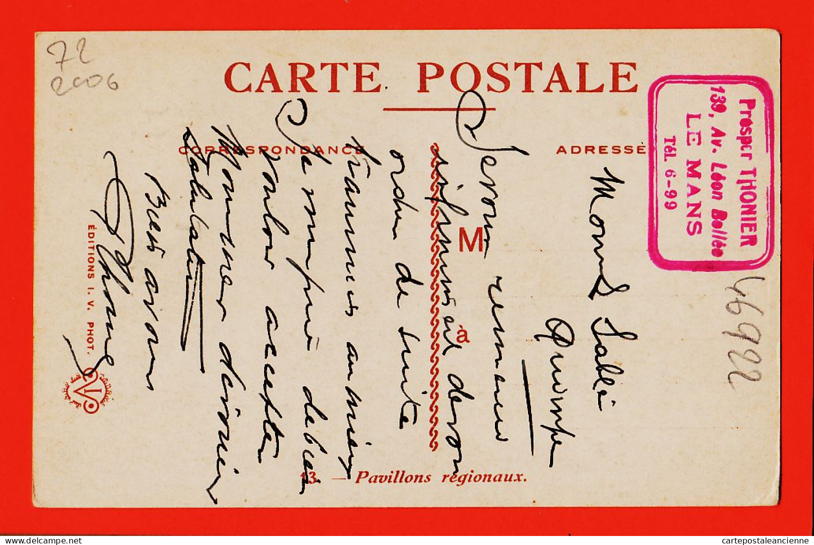 31587 / PARIS Exposition 1925 Tampon Prosper THONIER 139 Avenue Léon BALLEE LE MANS PAVILLONS REGIONAUX Photo I.V 13 - Mostre