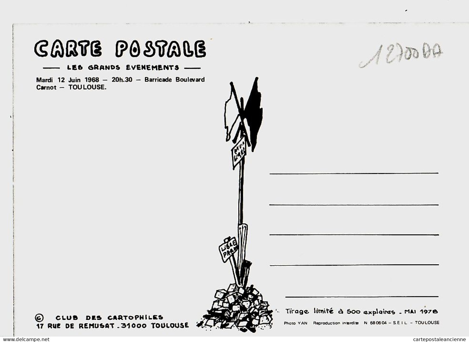 31680 / ⭐ ◉ Tirage Limite 500ex TOULOUSE 20H30 Mardi 12 Juin 1968 BARRICADE Boulevard CARNOT Evenements Mai  - Events