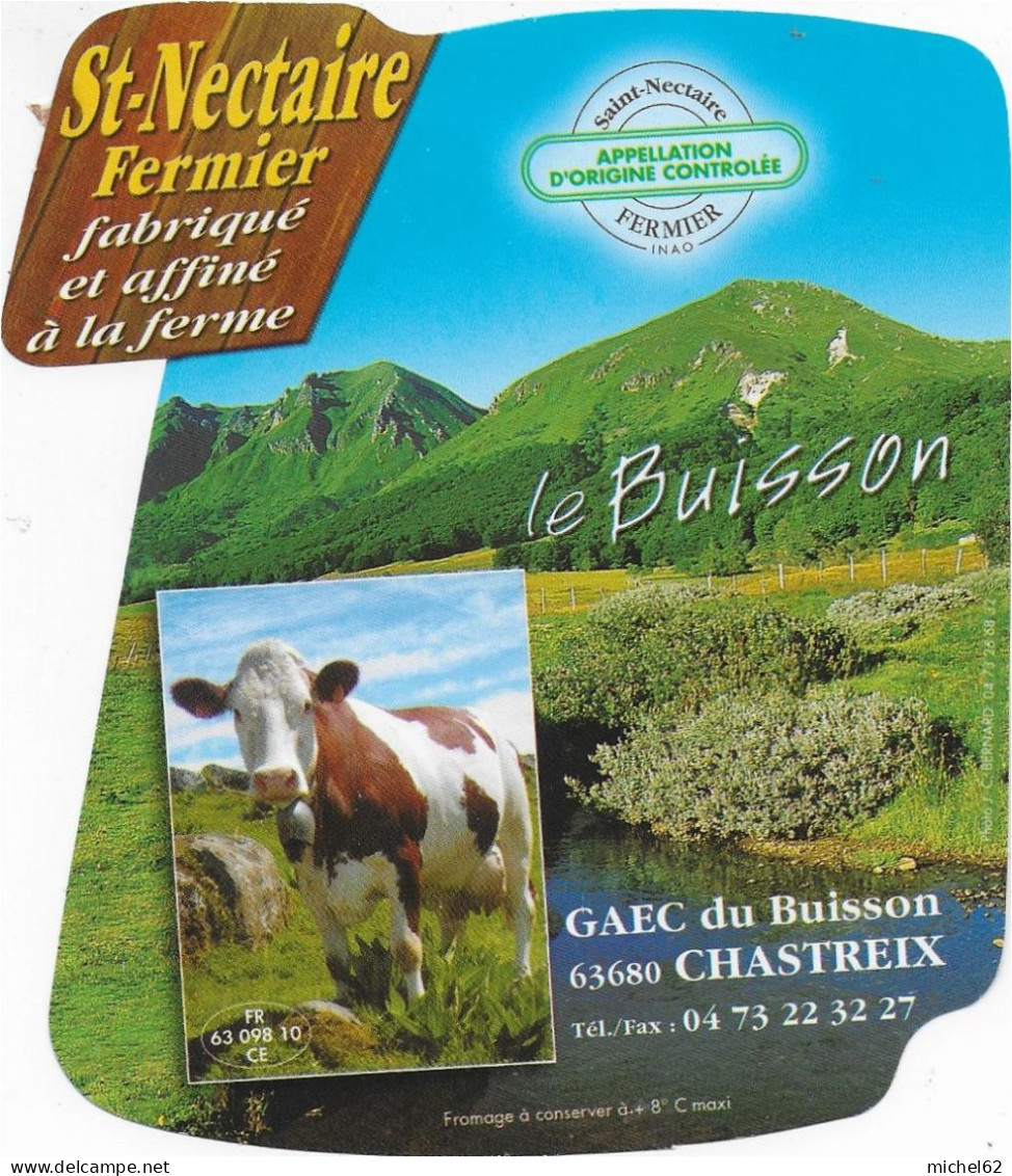 ETIQUETTE  DE  FROMAGE   NEUVE   ST NECTAIRE LE BUISSON CHASTREIX PUY DE DOME    B144 - Cheese