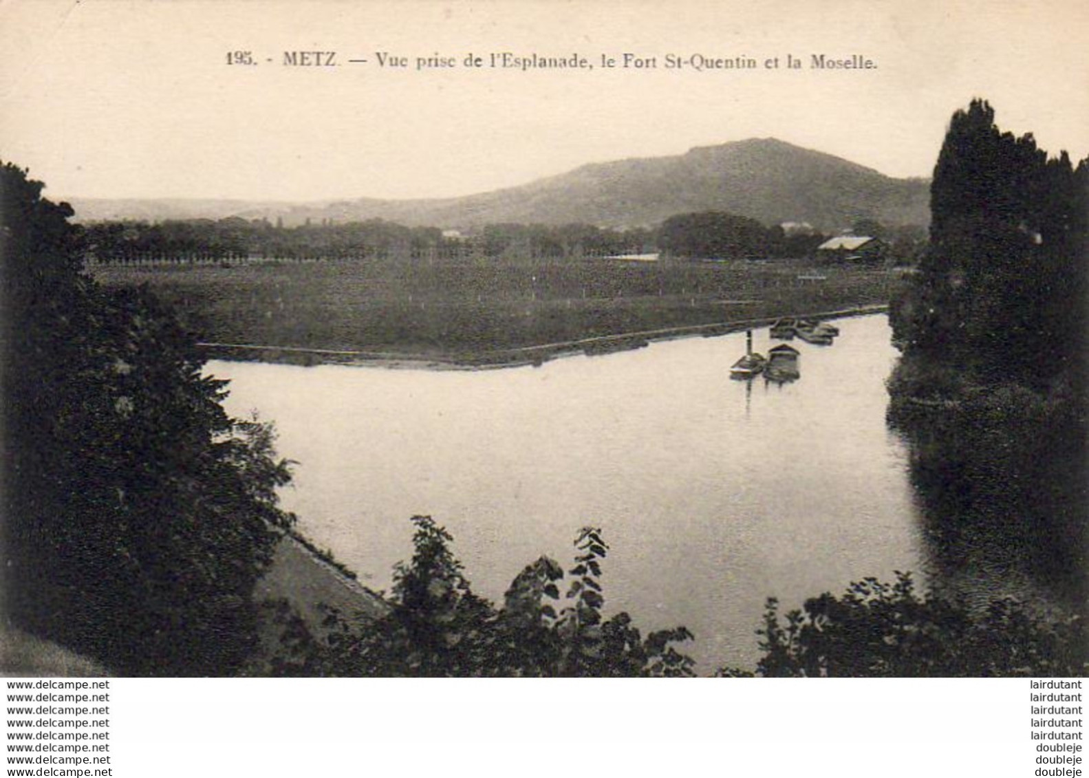 D57  METZ  Vue Prise De L'Esplanade, Le Fort De St- Quentin Et La Moselle  ..... - Metz