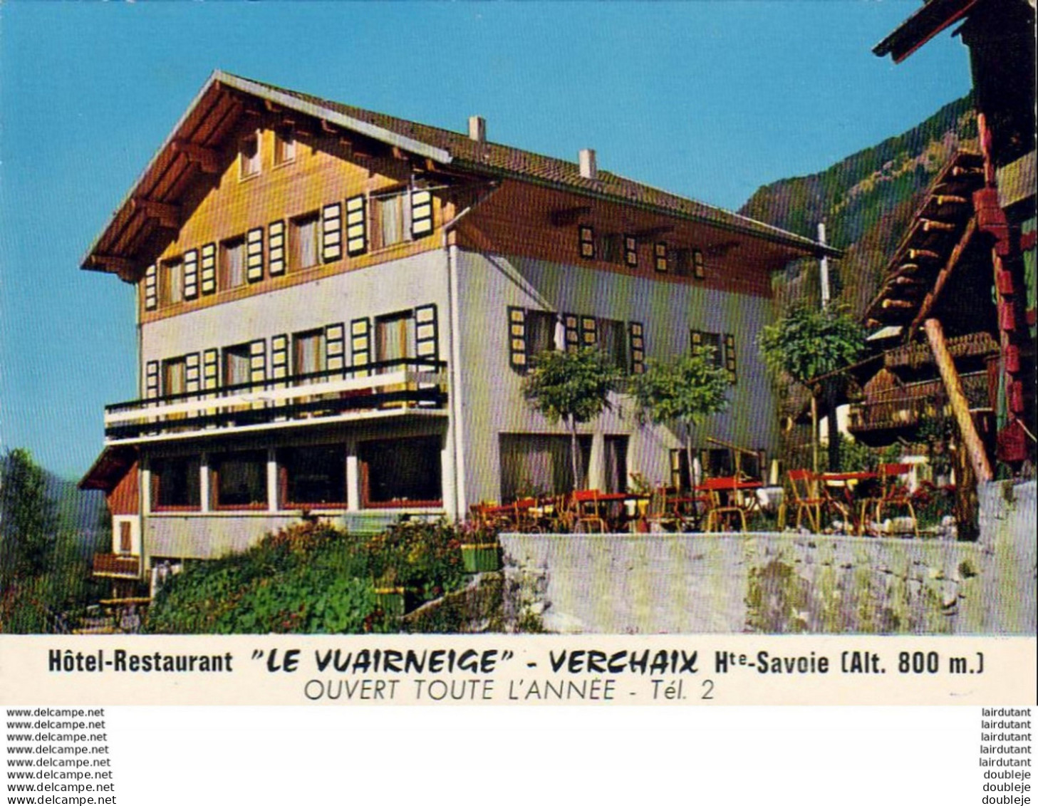 D74  VERCHAIX     HÔTEL RESTAURANT  LE VUAIRNEIGE - Sonstige & Ohne Zuordnung