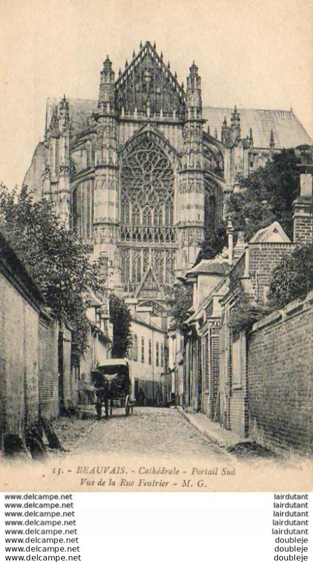 D60  BEAUVAIS  Cathédrale- Portail Sud- Vue De La Rue Feutrier  ..... - Beauvais