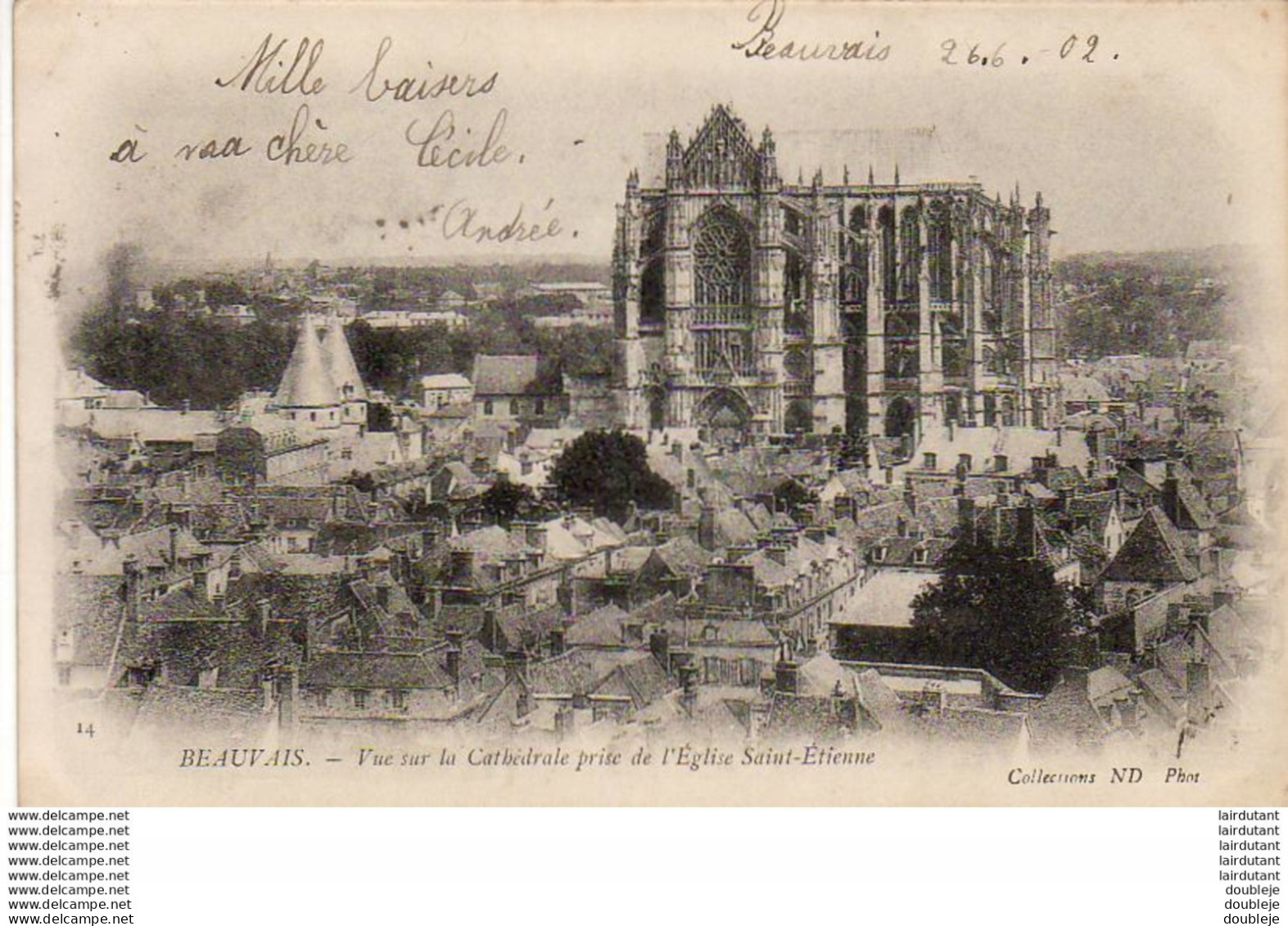 D60  BEAUVAIS  Vue Sur La Cathédrale Prise De L' Eglise Saint- Etienne  ..... - Beauvais