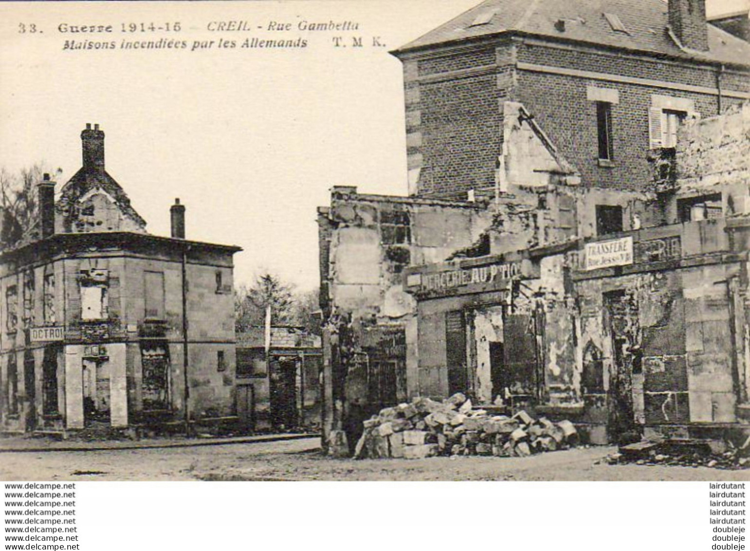 D60  CREIL  Guerre 1914- 15- Rue Gambette, Maisons Incendiées Par Les Allemands  ..... - Creil