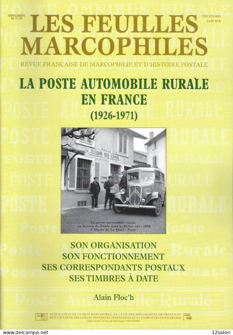 FEUILLES MARCOPHILES SUPPLEMENT 329 LA POSTE AUTOMOBILE RURALE EN FRANCE 1926 1971 - Französisch