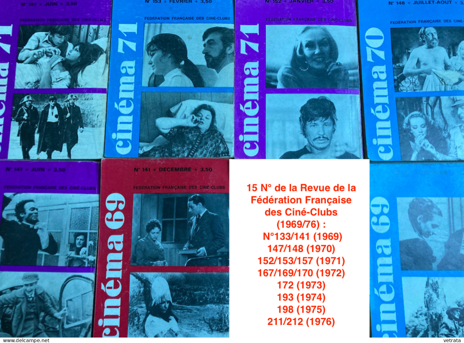 Cinéma = 15 N° de la Revue de la Fédération Française des Ciné-Clubs (1969/76) : N°133/141 (1969)-147/148 (1970)-152/153