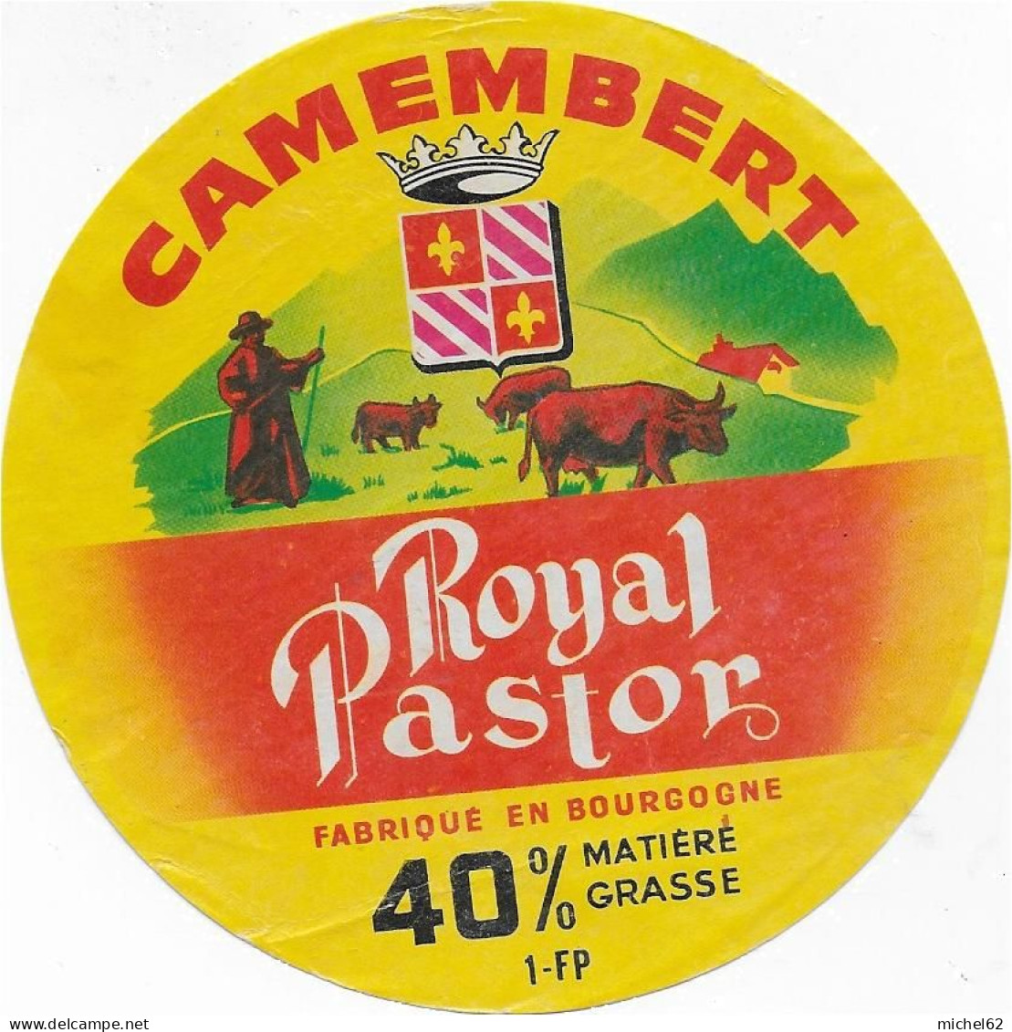 ETIQUETTE  DE  FROMAGE   CAMEMBERT   ROYAL PASTOR AIN NEUVILLE LES DAMES      B168 - Kaas