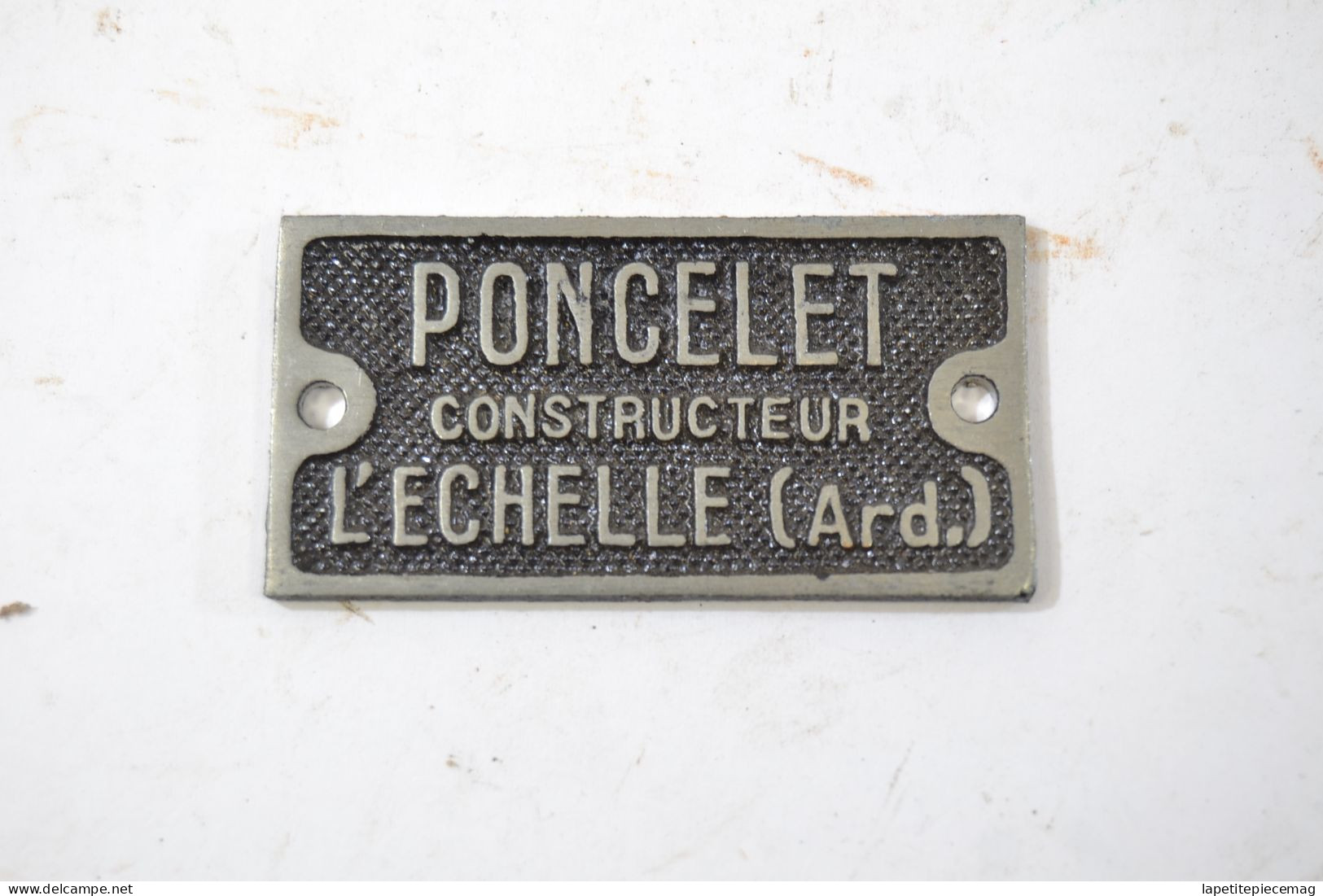 Plaque De Machine PONCELET Constructeur L'ECHELLE ( Ardennes ) Déco Vintage Usine Industriel Métal - Ferretería