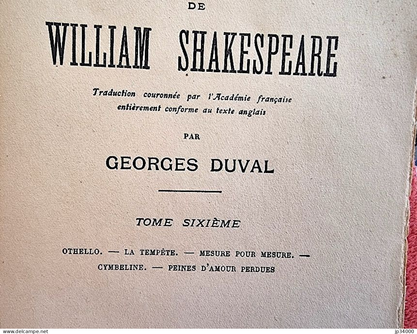 THEATRE: Oeuvres Dramatiques De William Shakespeare, Par G. DUVAL. Tome 6 - Andere & Zonder Classificatie