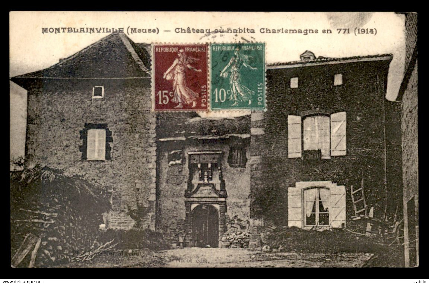 55 - MONTBLAINVILLE - ANCIEN CHATEAU - HABITATION DE CHARLEMAGNE EN 771 - EDITEUR NICOT - Sonstige & Ohne Zuordnung