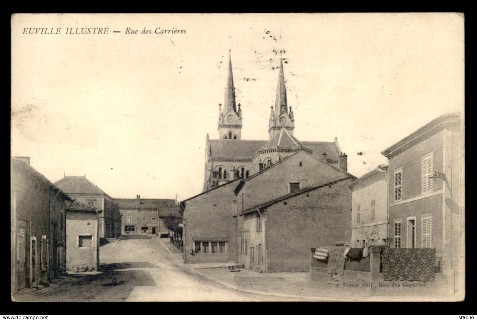 55 - EUVILLE - RUE DES CARRIERES - EDITEUR POIROT - Autres & Non Classés