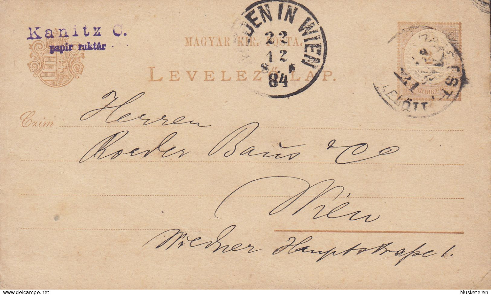 Hungary Ungarn Postal Stationery Ganzsache Entier KANITZ C. Papir Ruktár. BUDAPEST 1884 WIEN (Arr.) (2 Scans) - Ganzsachen