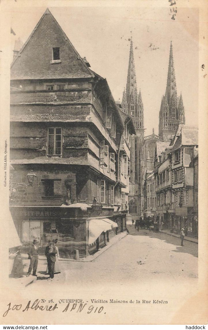 QUIMPER : VIEILLES MAISONS DE LA RUE KEREON - Quimper