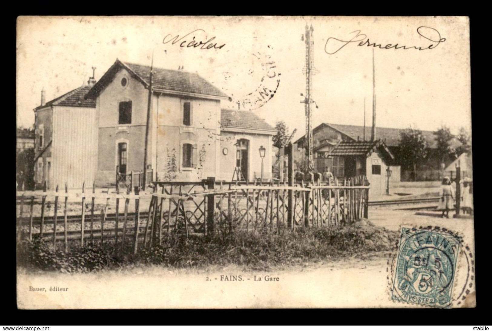 55 - FAINS-LES-SOURCES - LA GARE DE CHEMIN DE FER - EDITEUR BAUER - VOIR ETAT - Sonstige & Ohne Zuordnung