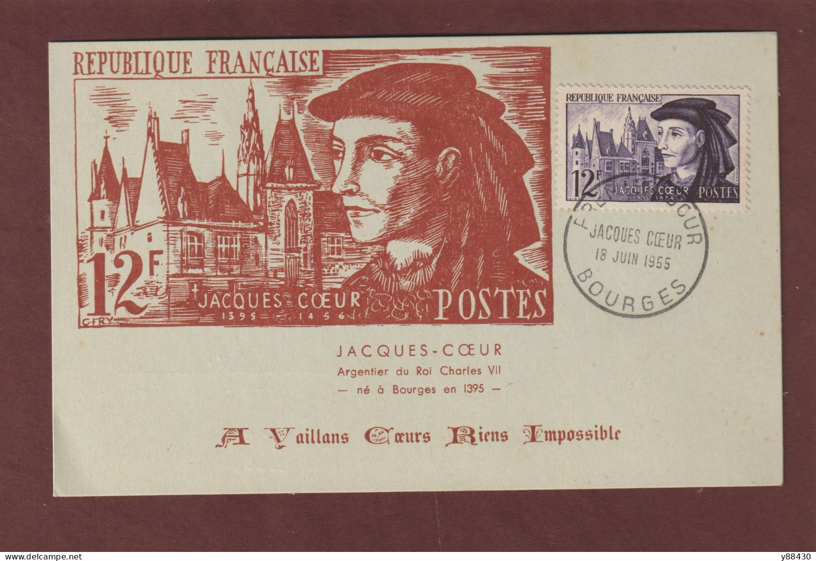 1034 De 1955 - Carte 1er Jour à BOURGES Le 18/06/1955 - JACQUES COEUR . Argentier Du Roi Charles VII - 3 Scan - 1950-1959