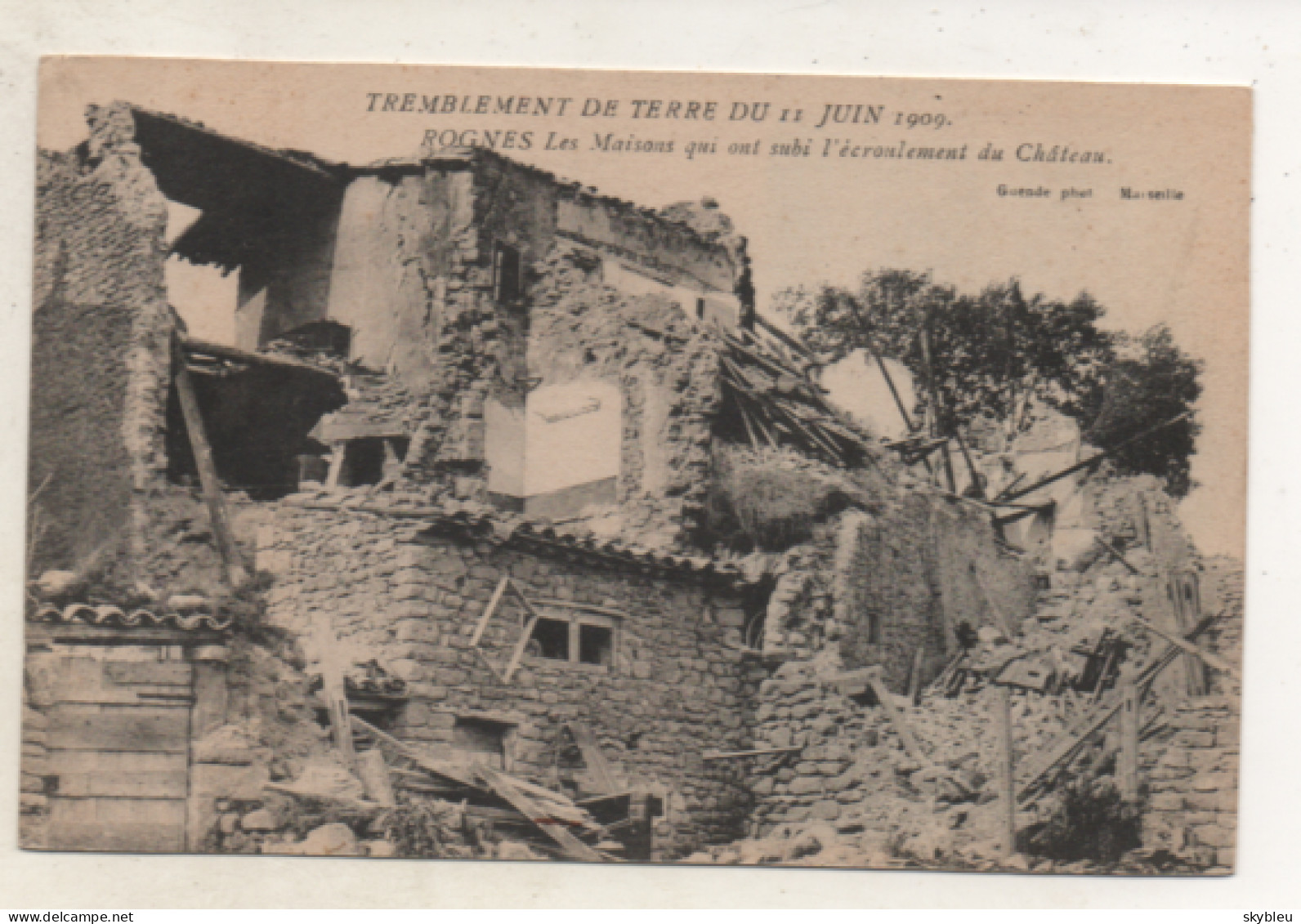 13. CPA - ROGNES - Tremblement De Terre - Juin 1909 - Les Maisons Qui Ont Subi L'écroulement Du Chateau - - Katastrophen