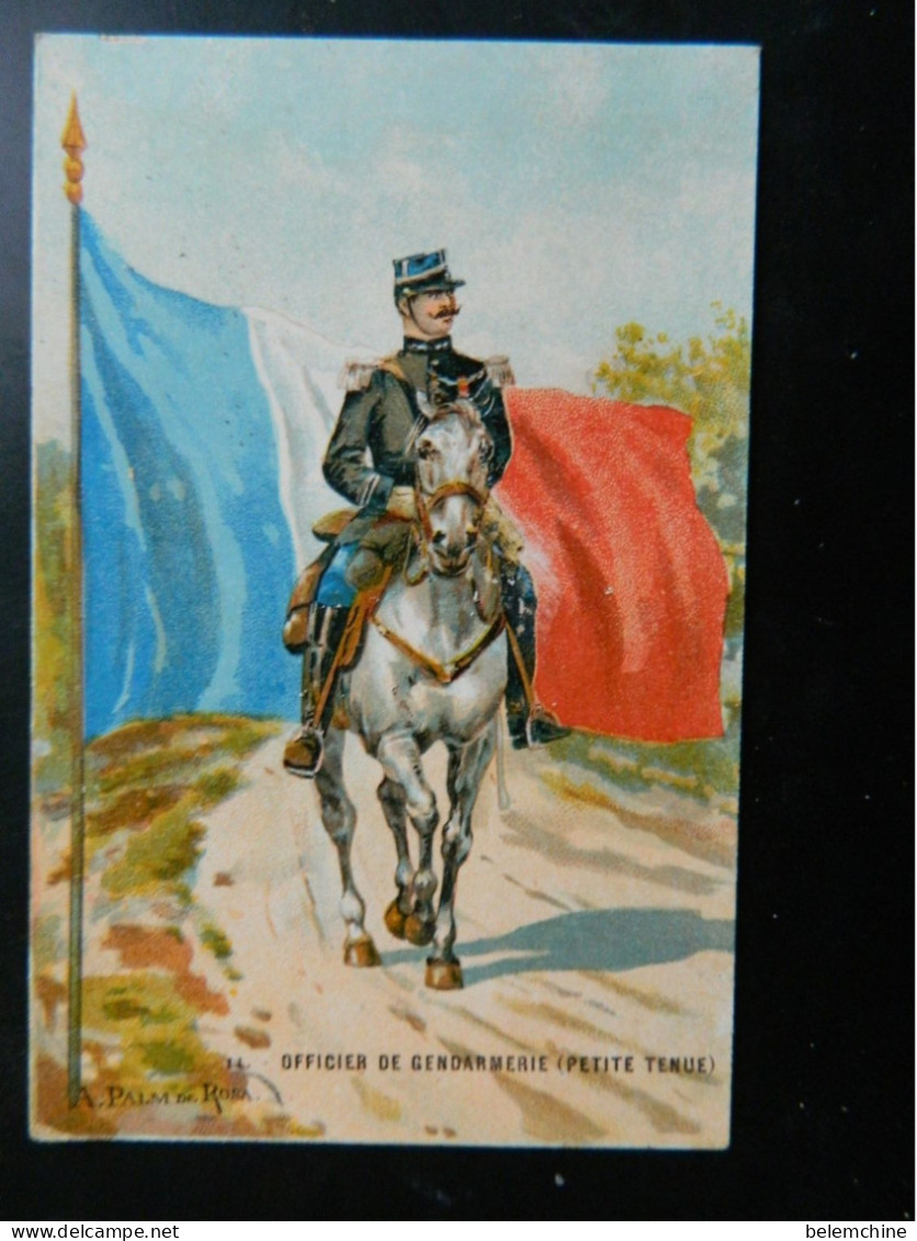 A. PALM DE ROSA                                         OFFICIER DE GENDARMERIE  ( PETITE TENUE ) - Regiments