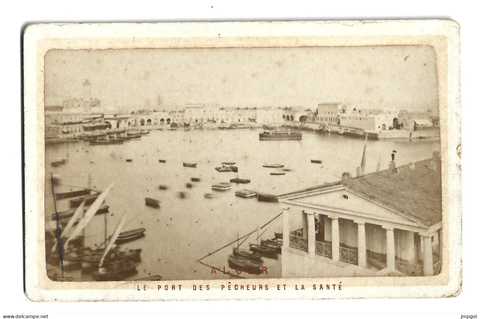 Photo Ancienne Sur Carton Alger Le Port Des Pêcheurs Et La Santé - Lieux