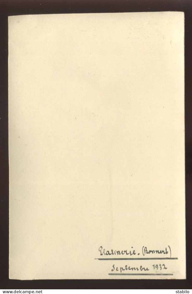 BELGIQUE - PLATINERIE - SEPTEMBRE 1932 - FORMAT 14.2 X 9.2 CM - Lieux