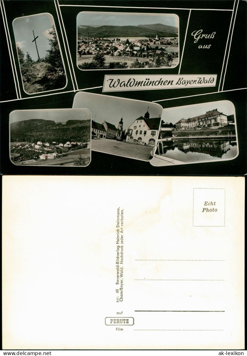 Waldmünchen Mehrbildkarte Mit 5 Alten Ortsansichten Bayer. Wald 1960 - Other & Unclassified