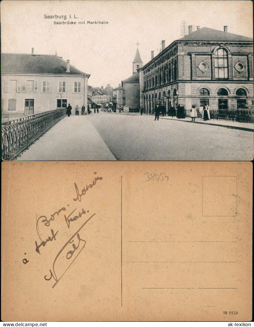 Saarburg (Lothringen) Sarrebourg Mit Markthalle, Straße, Brücke 1922 - Sarrebourg