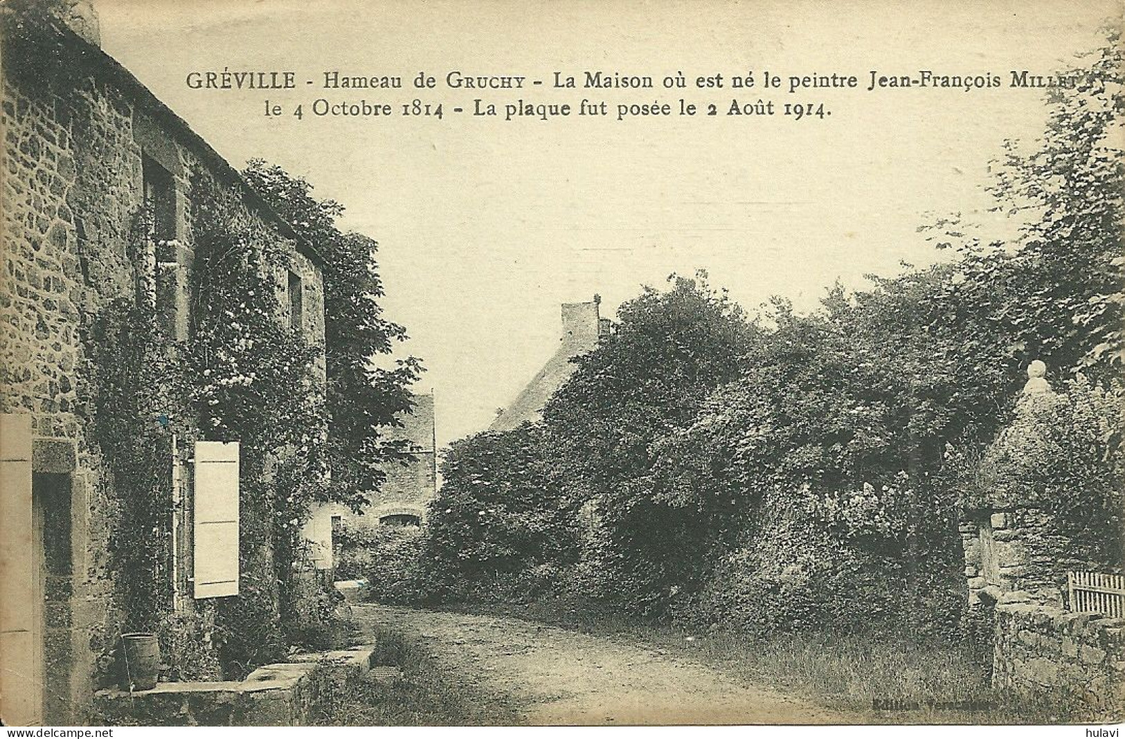 50  GREVILLE - HAMEAU DE GRUCHY - LA MAISON OU EST NE LE PEINTRE J. F. MILLET EN 1814 ..... (ref 9768) - Sonstige & Ohne Zuordnung