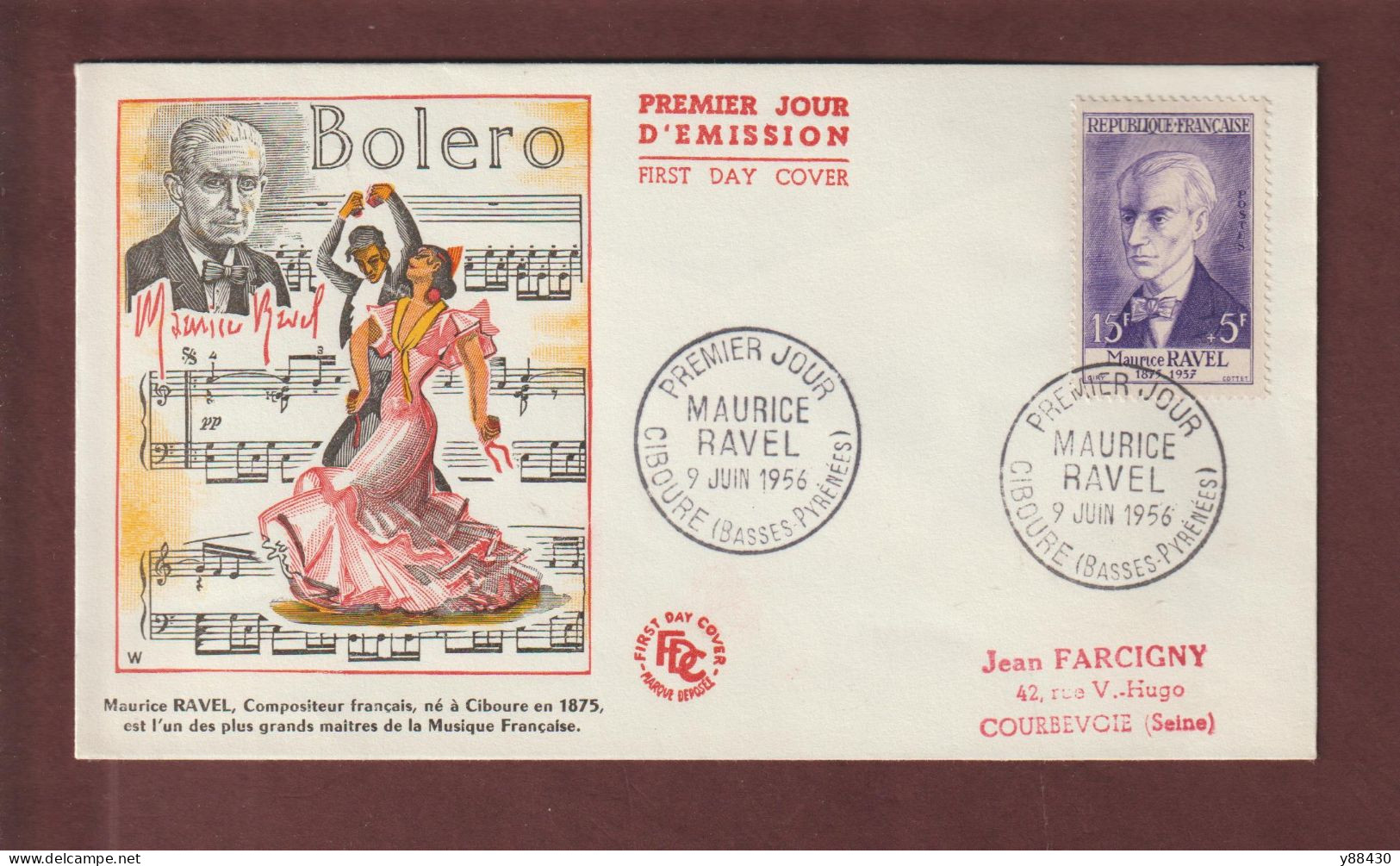 1071 De 1956 - Enveloppe 1er Jour à CIBOURE Le 09/06/1956 - Maurice RAVEL . Compositeur Et Gd Maître De Musique - 2 Scan - 1950-1959