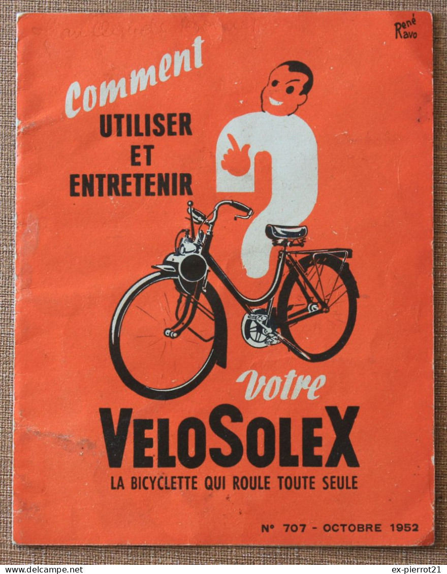 VELOSOLEX , Comment Utiliser Et Entretenir Votre Solex , Octobre 1952, Plus De 70 Ans - Supplies And Equipment