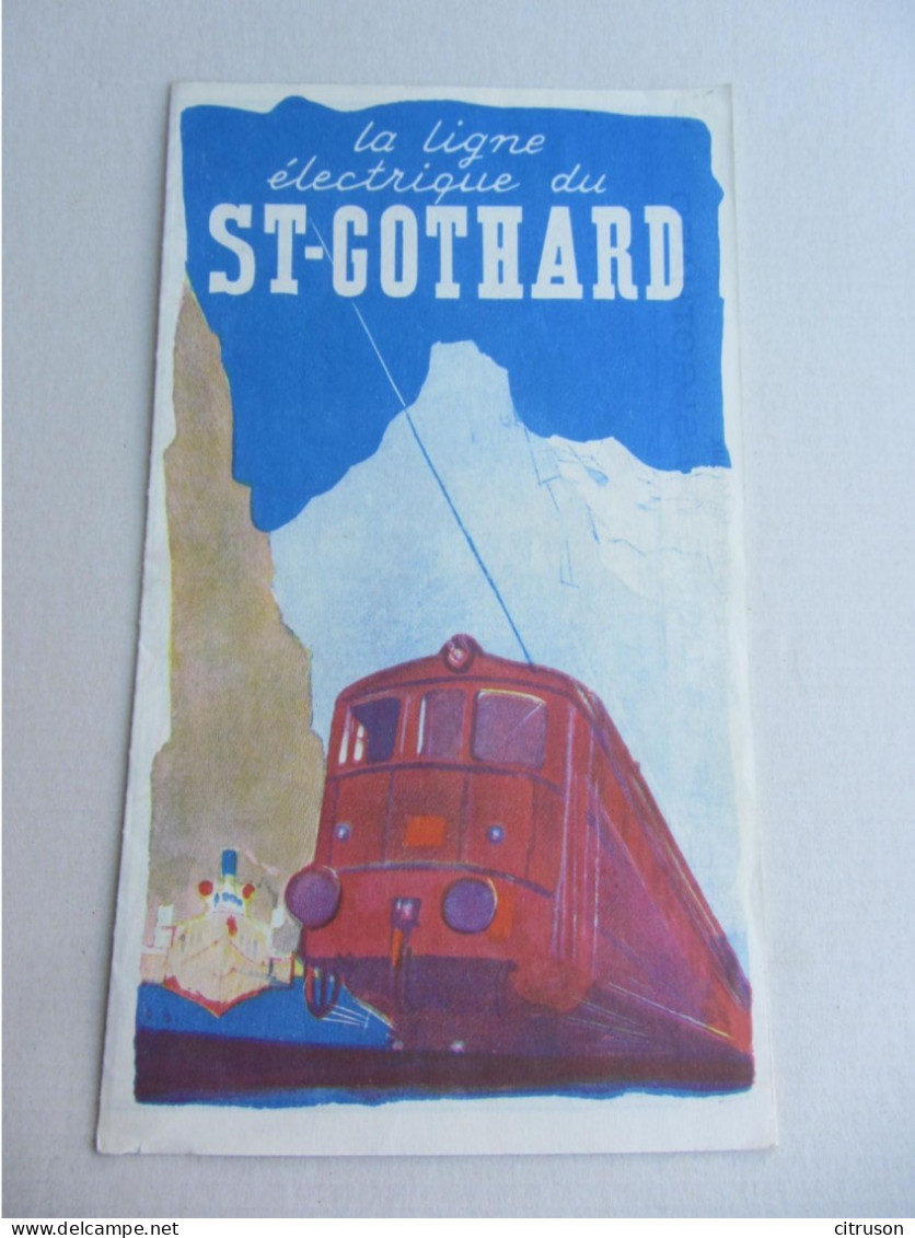 DEPLIANT TOURISTIQUE LA LIGNE CHEMIN DE FER DU SAINT GOTHARD SUISSE 1949 - Toeristische Brochures