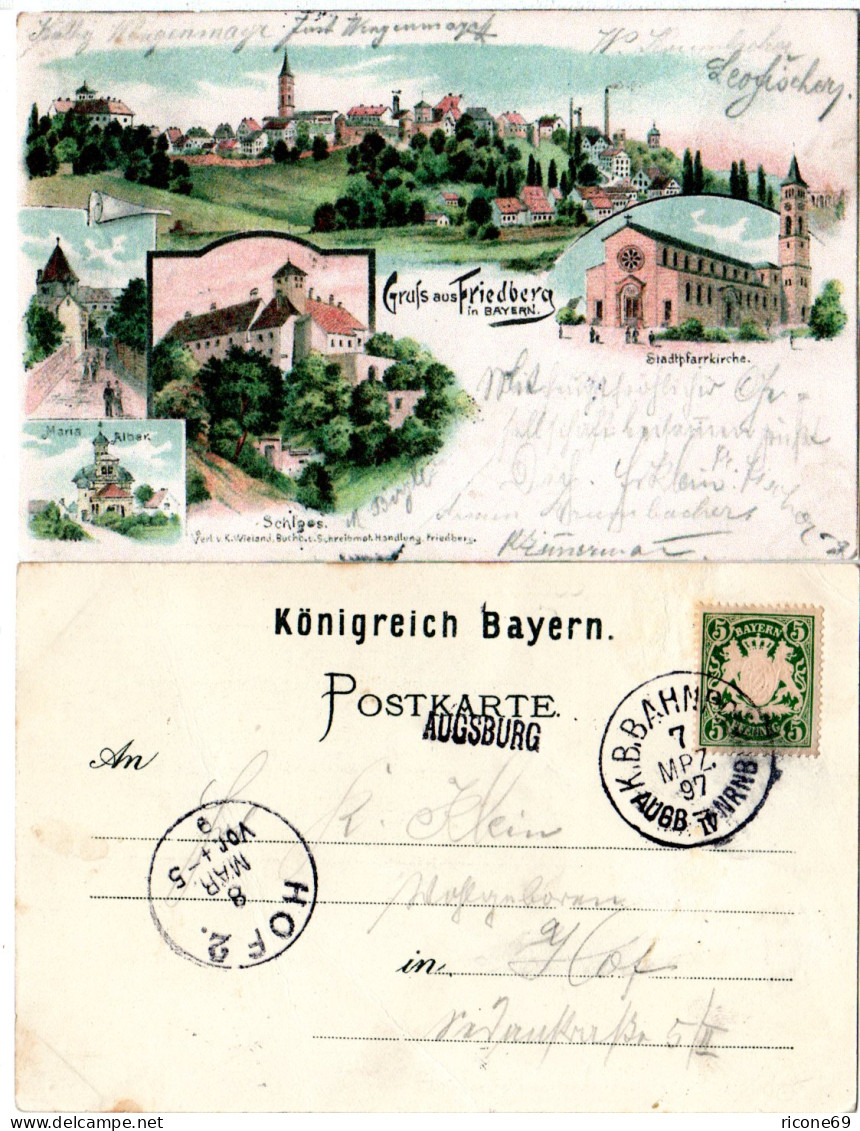 Gruss Aus Friedberg, 1897 M. Bahnpost U. Stationsstpl. AUGSBURG Gebr. Litho-AK  - Brieven En Documenten