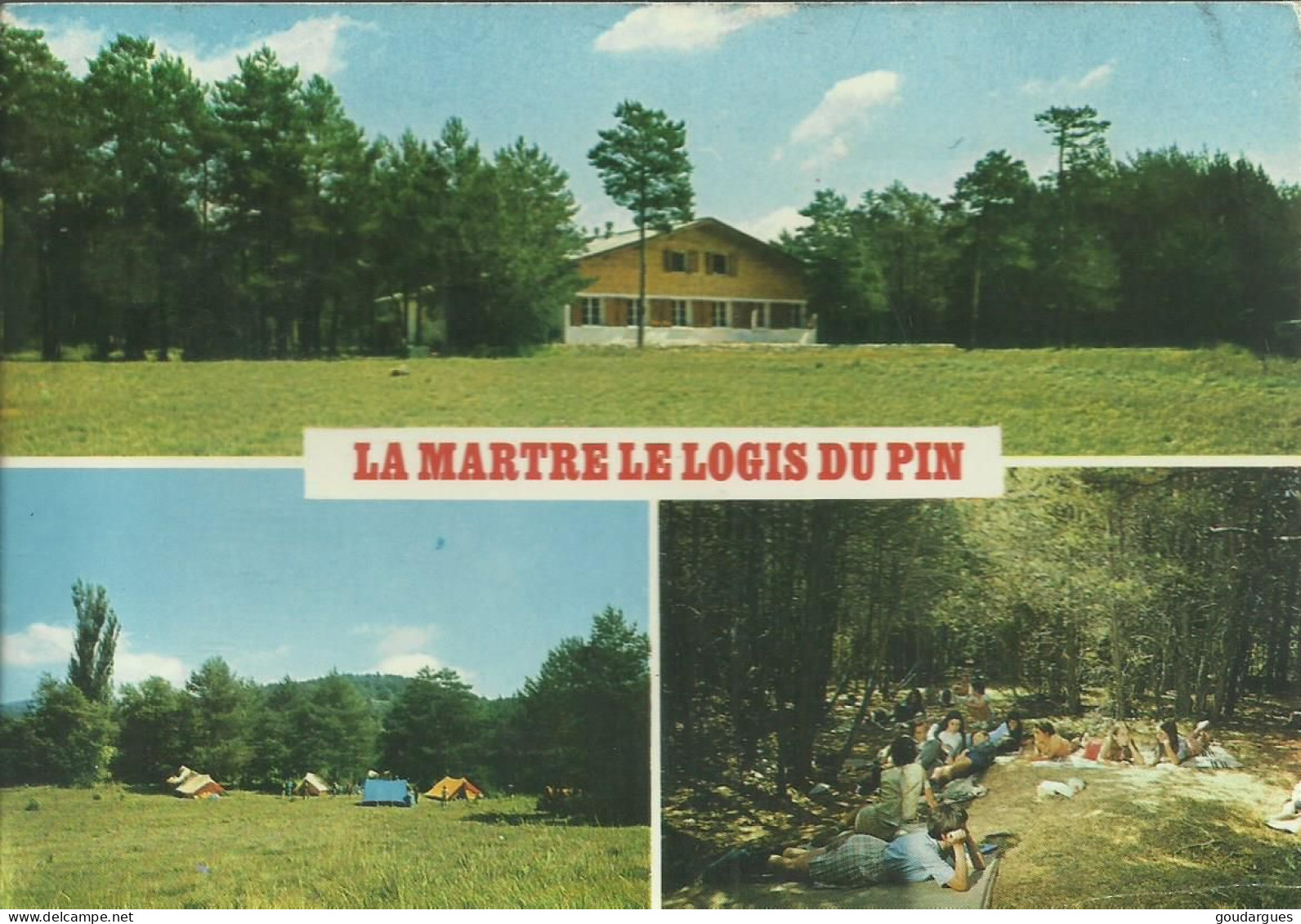 La Martre - La Martre Le Logis Du Pin - Camp "La Clairière" - Multivues - Photos Zuily Frères Draguignan (P) - Other & Unclassified