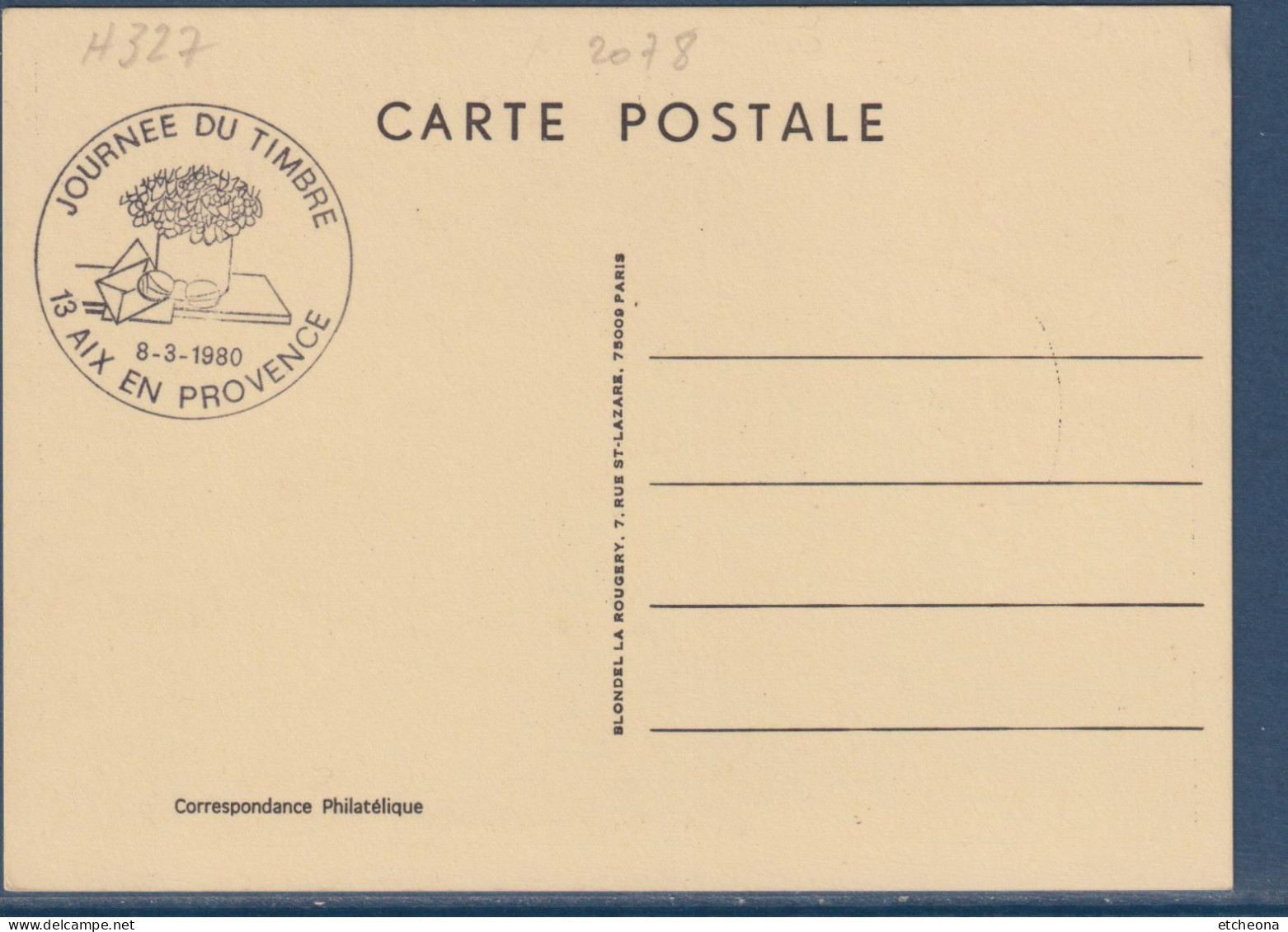 Journée Du Timbre Avati La Lettre à Mélie Aix En Provence 8.3.1980 N°2078 Carte Postale - 1980-1989