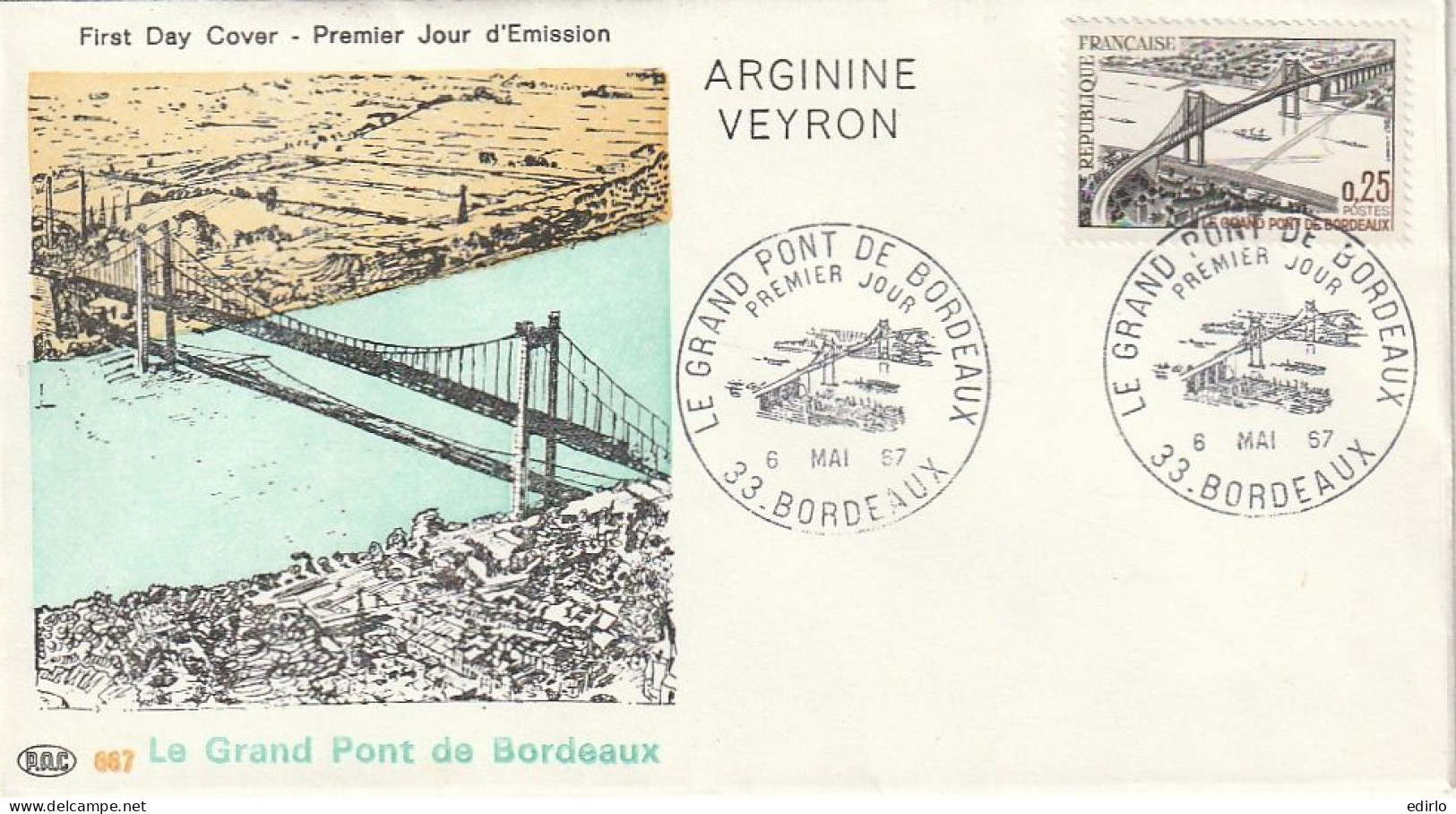 ///   FRANCE ///     ,premier Jour    -- --   Premier Jour   Le Grand Pont De Bodeaux - 1970-1979