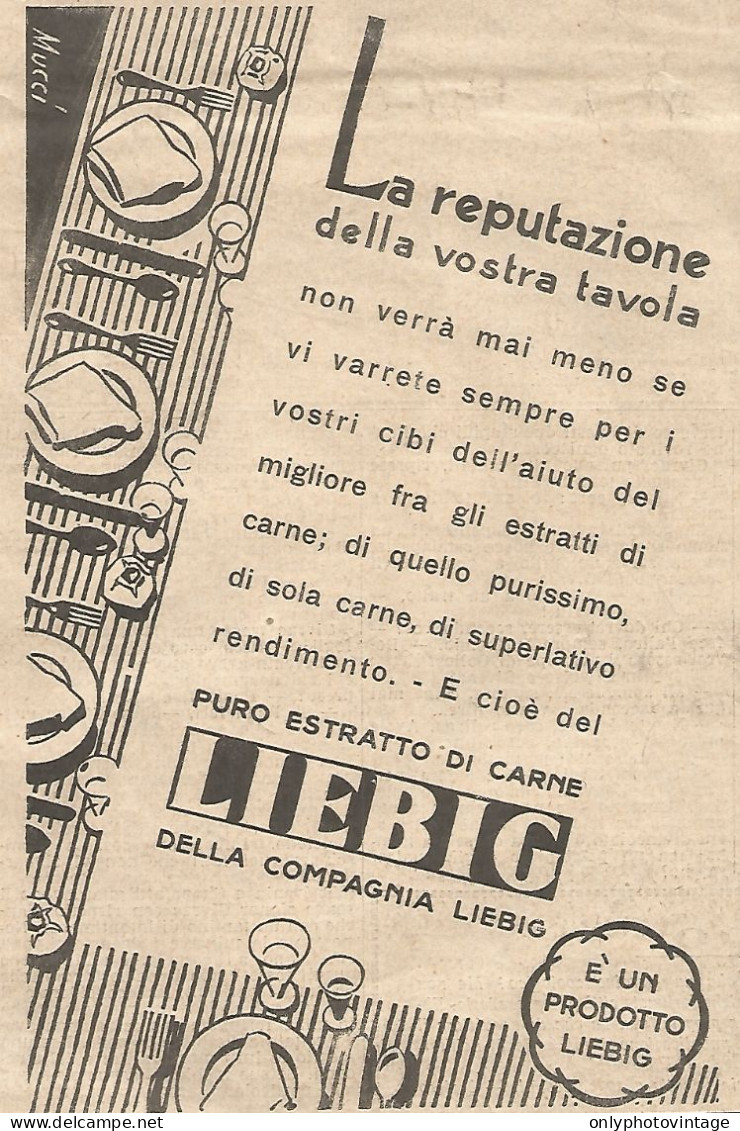 Estratto Di Carne LIEBIG - La Reputazione Della... - Pubblicità Del 1931 - Werbung