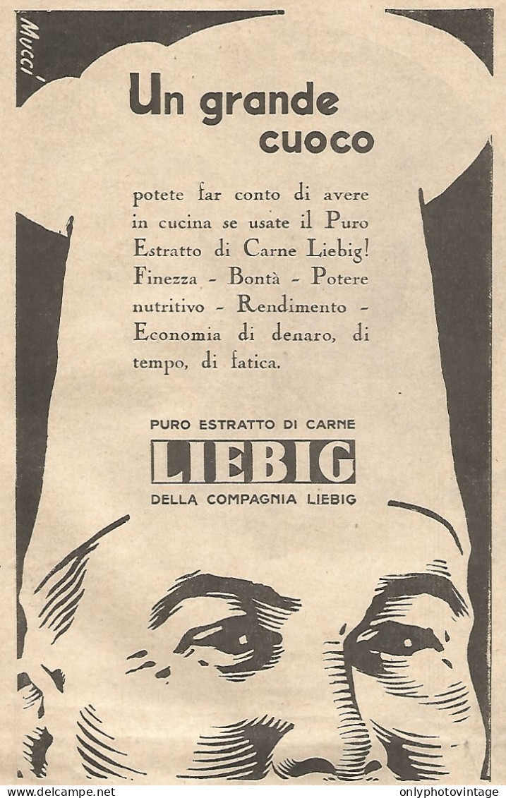 Estratto Di Carne LIEBIG - Un Grande Cuoco... - Pubblicità Del 1931 - Ad - Werbung