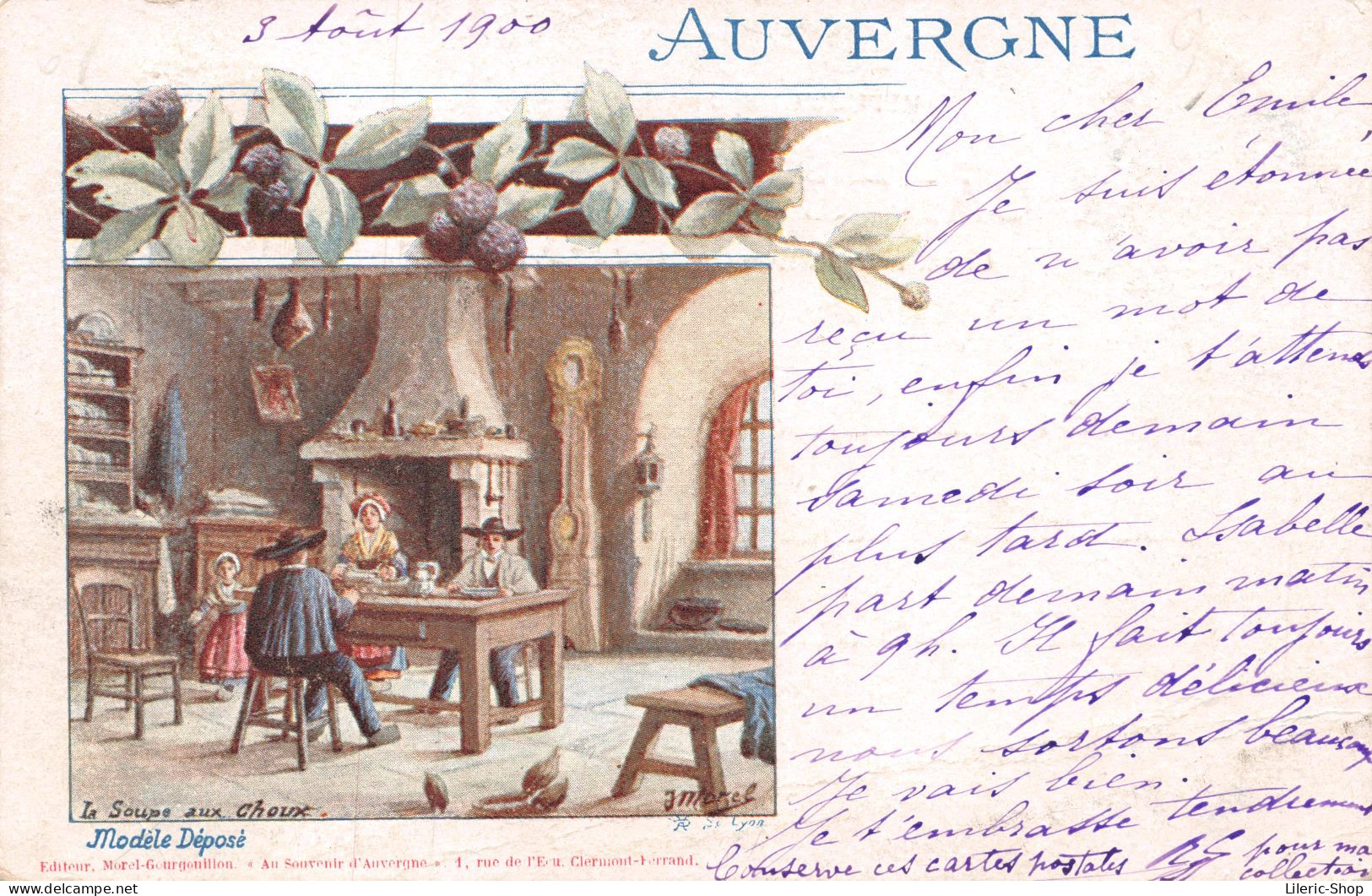 63 / AUVERGNE / ILLUSTRATEUR J. MOREL, La Soupe Aux Choux, , CPR Voyagé En 1900 - Auvergne Types D'Auvergne