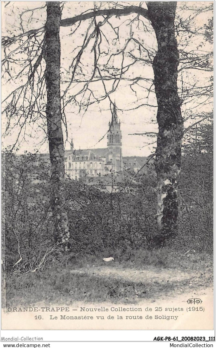 AGKP8-0703-61 - GRANDE-TRAPPE - Nouvelle Collection De 25 Sujets - 1915 - Le Monastère Vue De La Route De Souligny  - Mortagne Au Perche